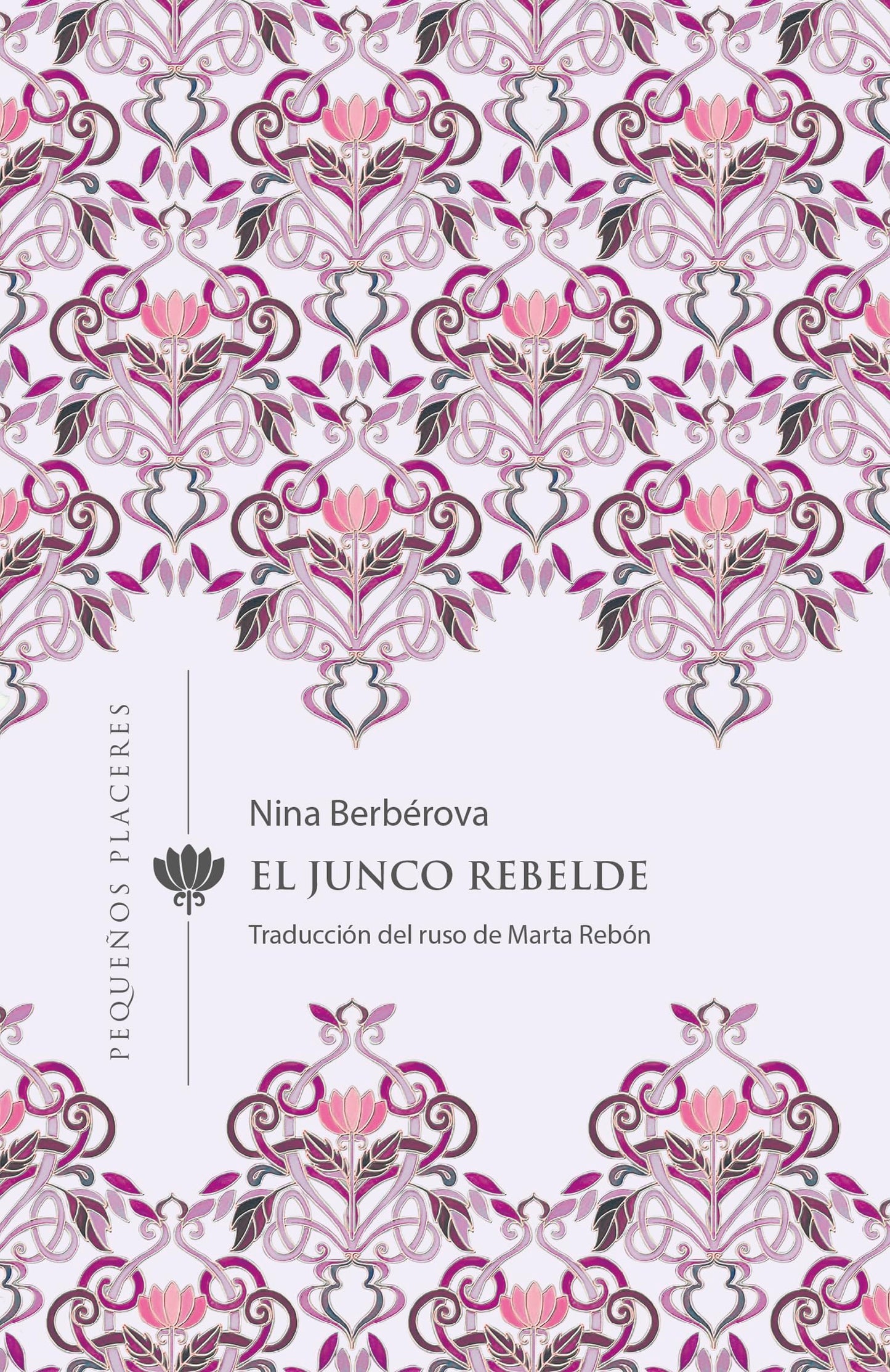 Libro: El junco rebelde: 12 (Pequeños Placeres)