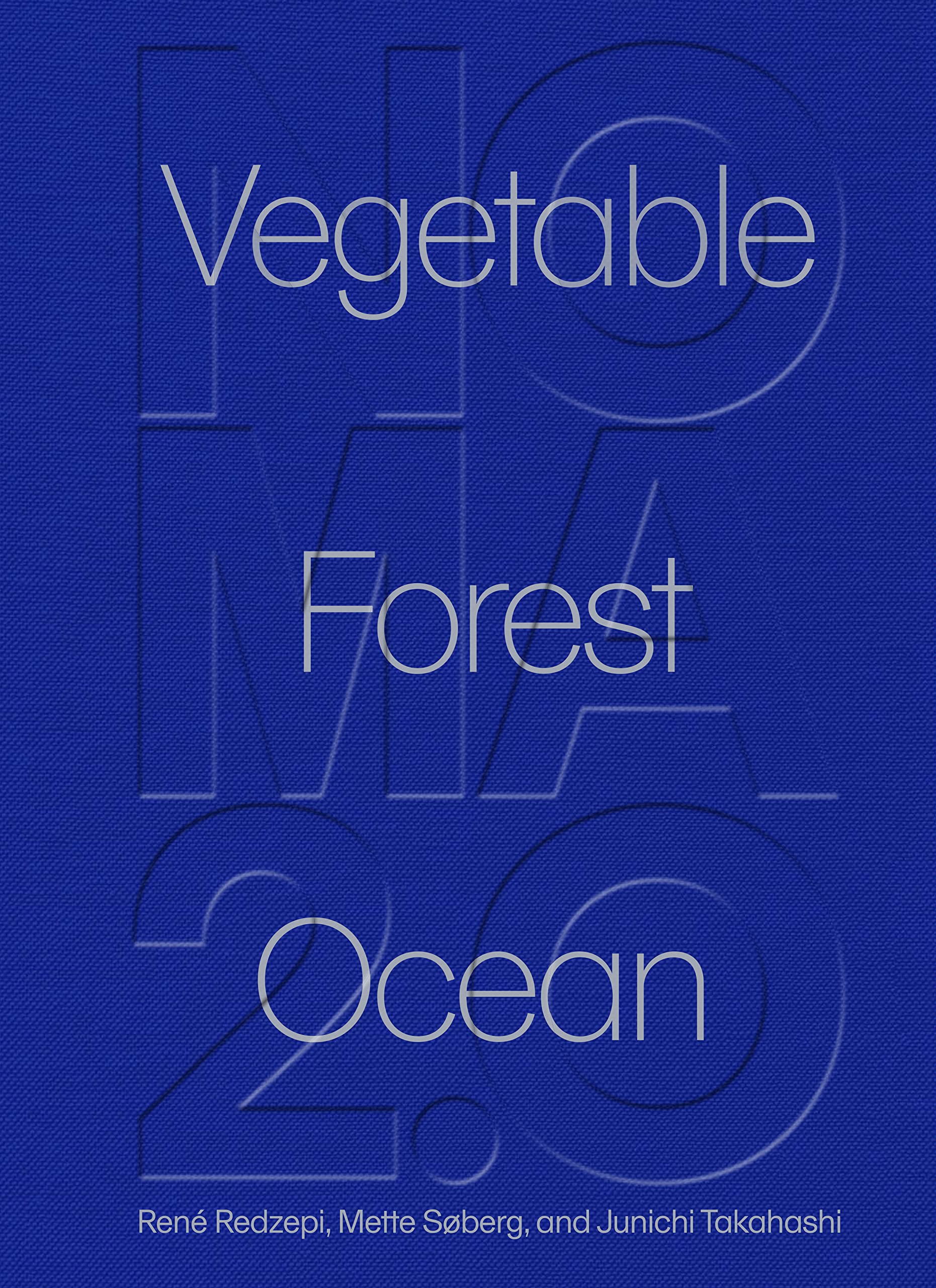 Libro: Noma 2.0: Vegetable, Forest, Ocean
