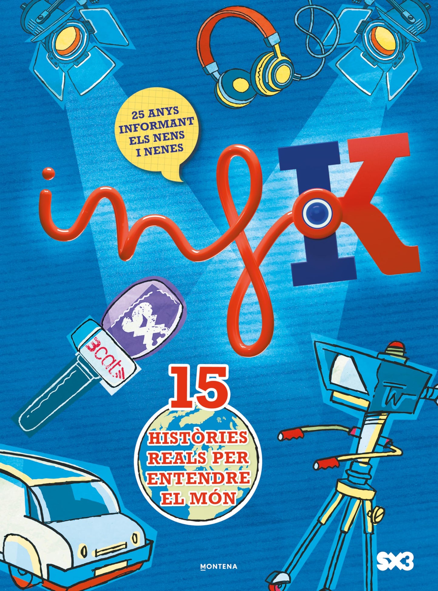 Libro: El gran llibre de l'InfoK: 15 històries reals per entendre el món (Montena)