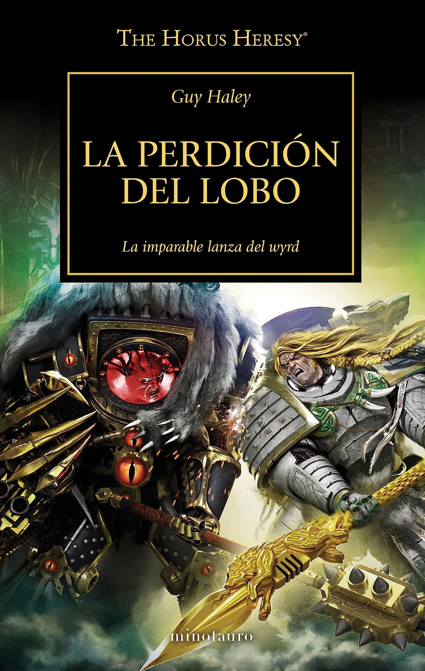 Warhammer The Horus Heresy nº 49/54 La perdición del lobo