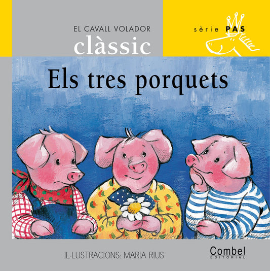 Els tres porquets (El cavall volador clàssic)