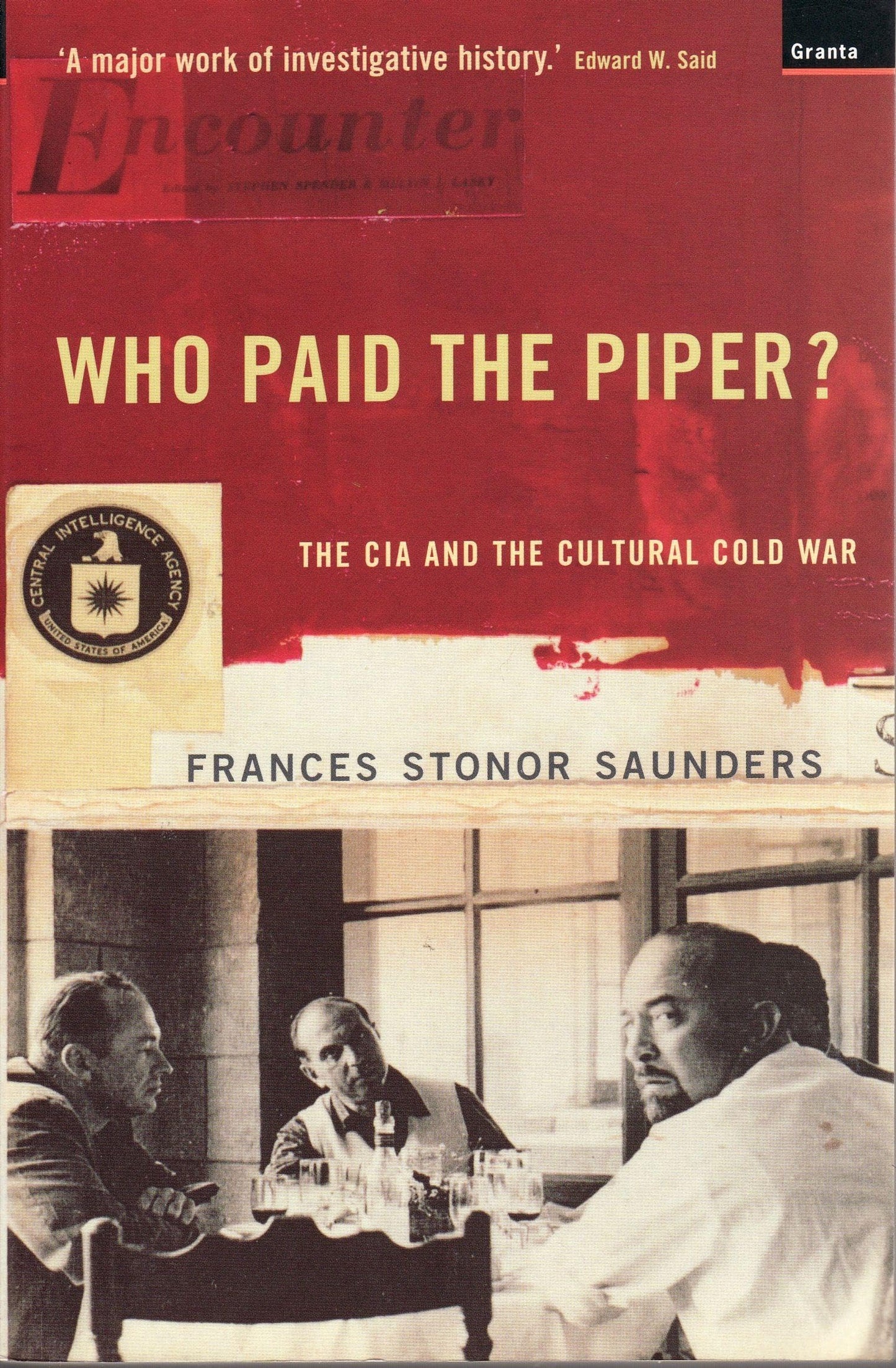 Libro: Who Paid The Piper : The CIA And The Cultural Cold War