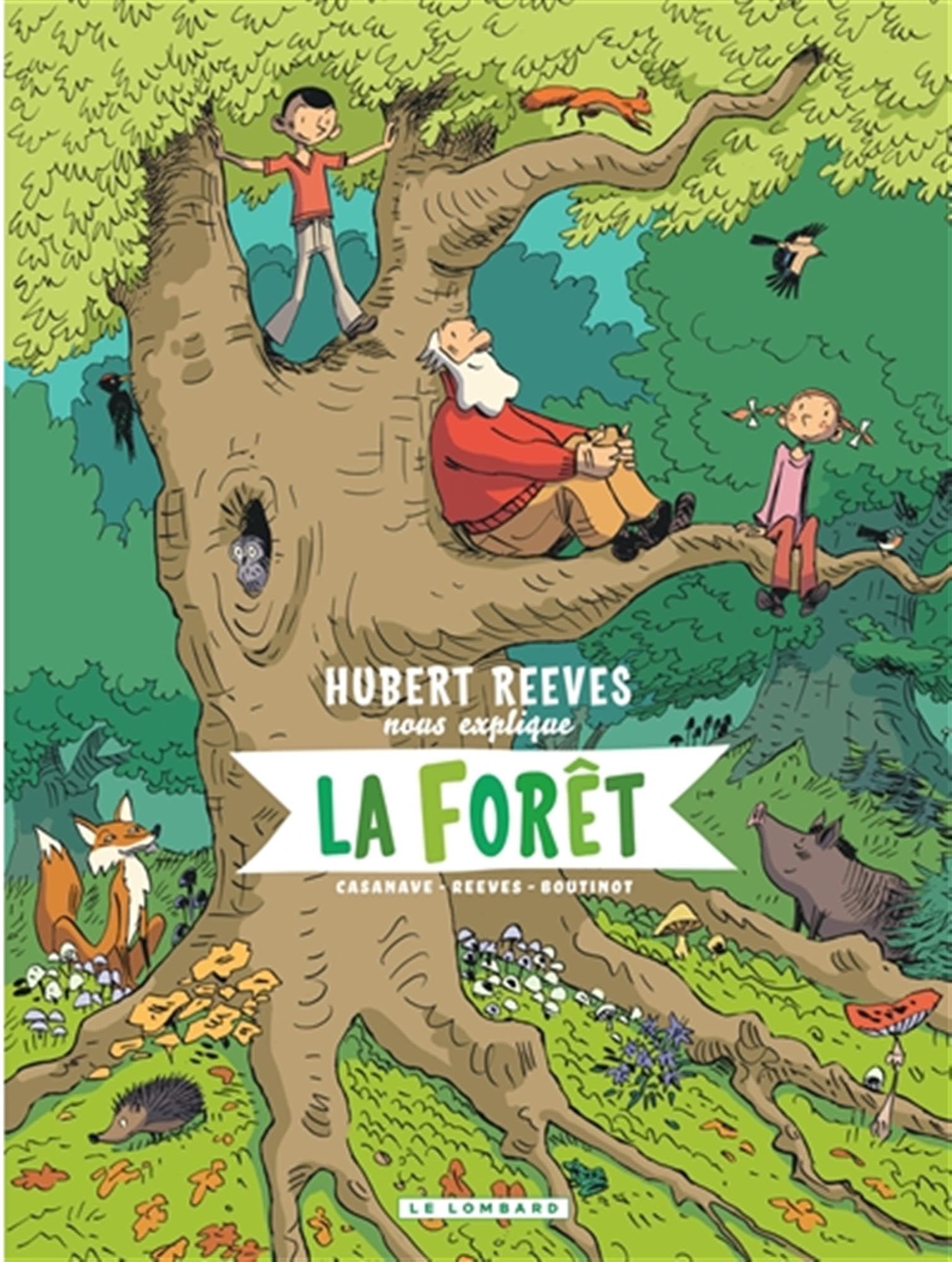 Libro: Hubert Reeves nous explique - Tome 2 - La Forêt
