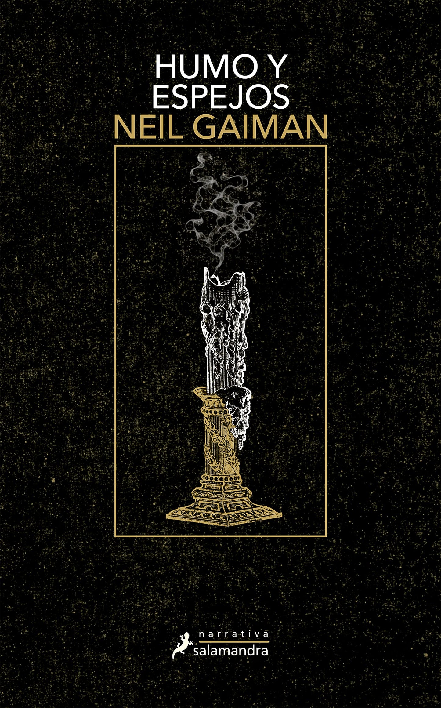 Libro: HUMO Y ESPEJOS (Salamandra Narrativa)
