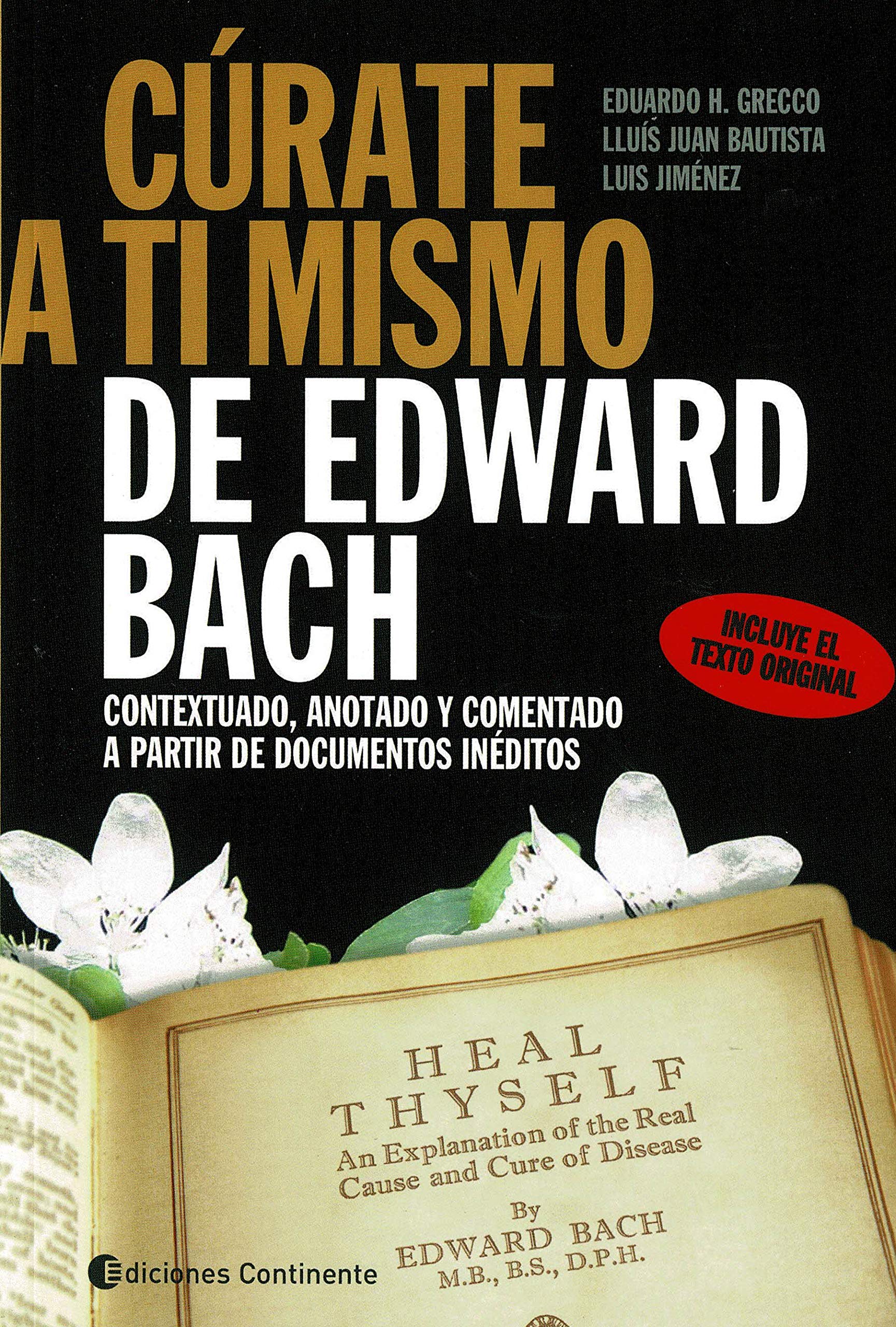 Libro: CURATE A TI MISMO, DE EDWARD BACH (Spanish Edition)