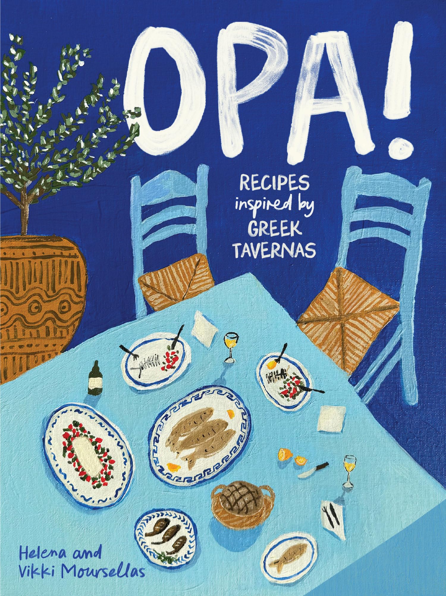 Libro: OPA!: Recipes inspired by Greek tavernas