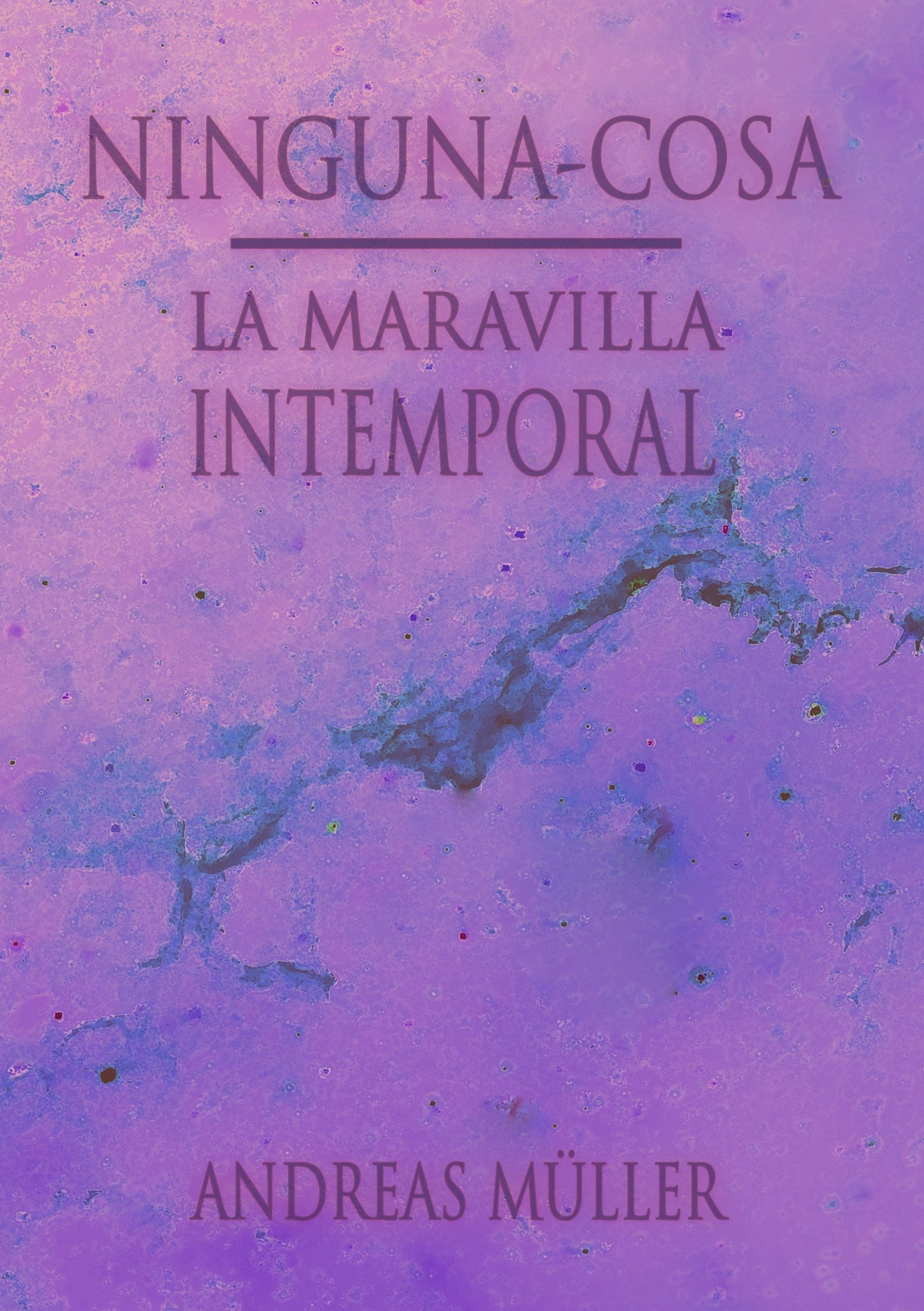 Libro: Ninguna-cosa: La maravilla intemporal