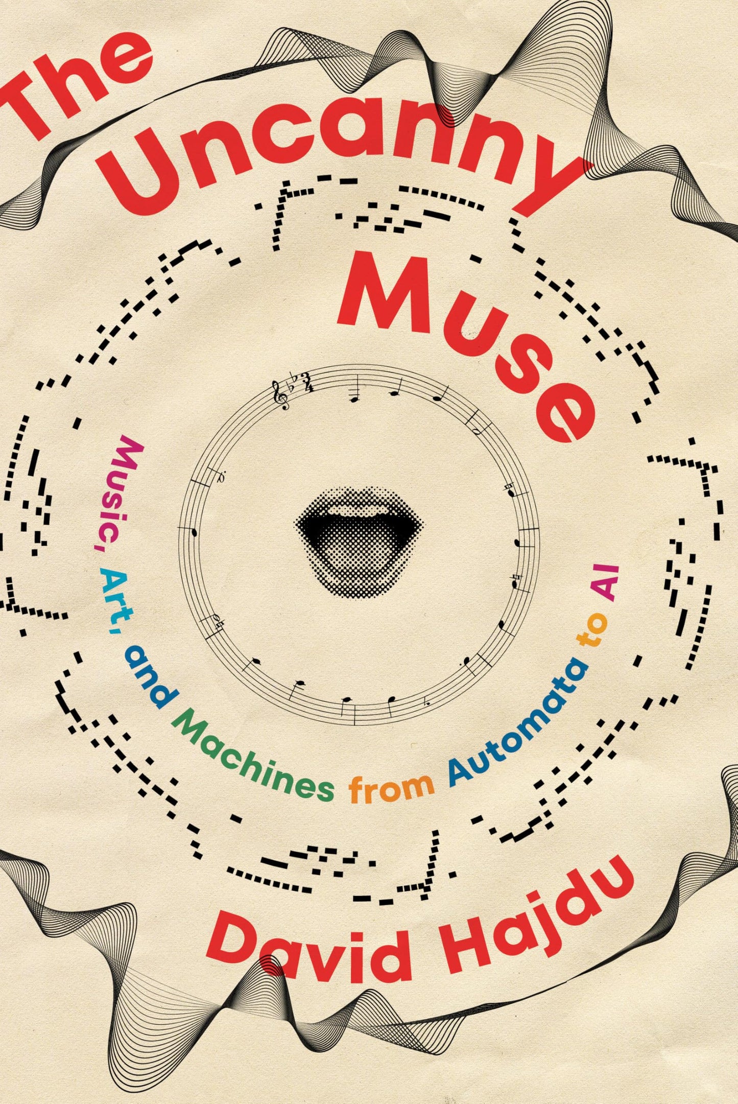 Libro: The Uncanny Muse: Music, Art, and Machines from Automata to AI