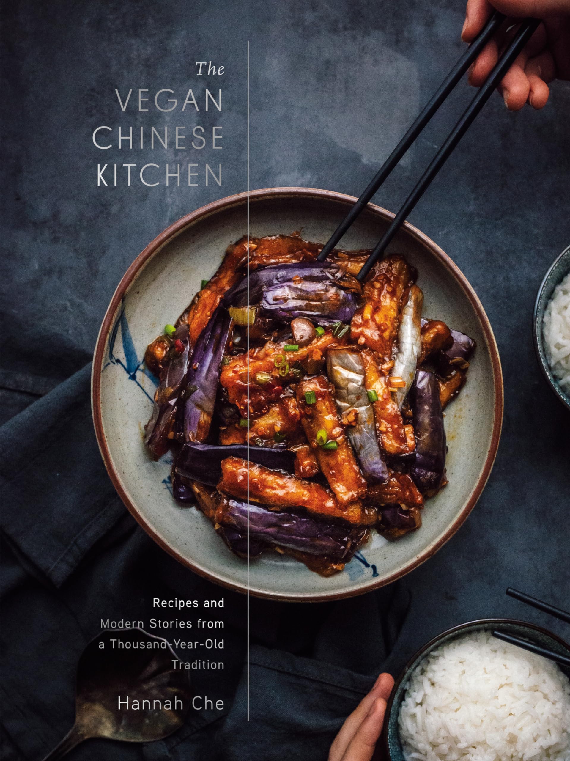 Libro: The Vegan Chinese Kitchen: Recipes and Modern Stories from a Thousand-Year-Old Tradition: A Cookbook