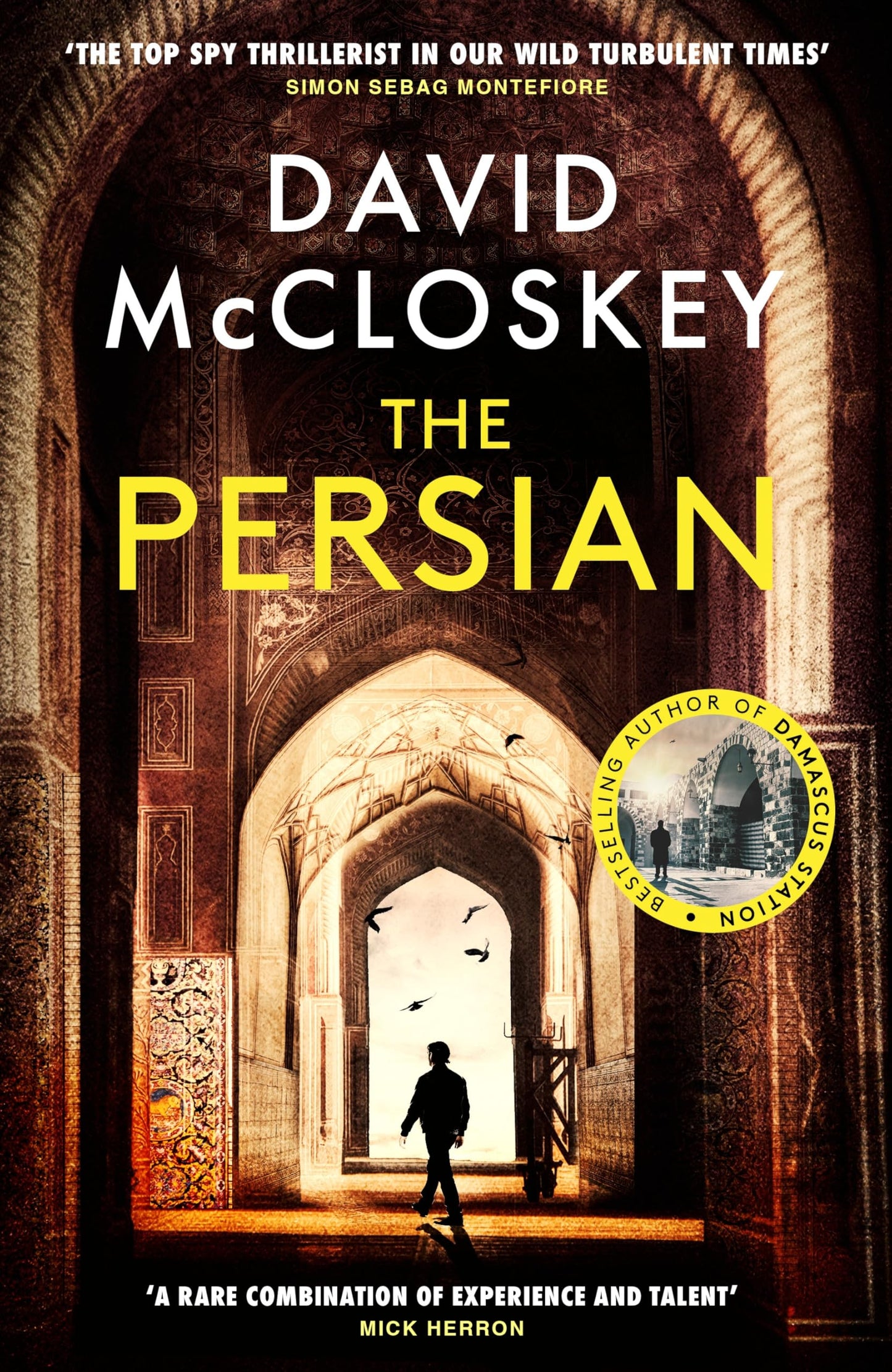 Libro: The Persian: The SUNDAY TIMES BESTSELLER from former CIA analyst and The Rest is Classified Podcast Co-Host David McCloskey (David McCloskey spy thriller)