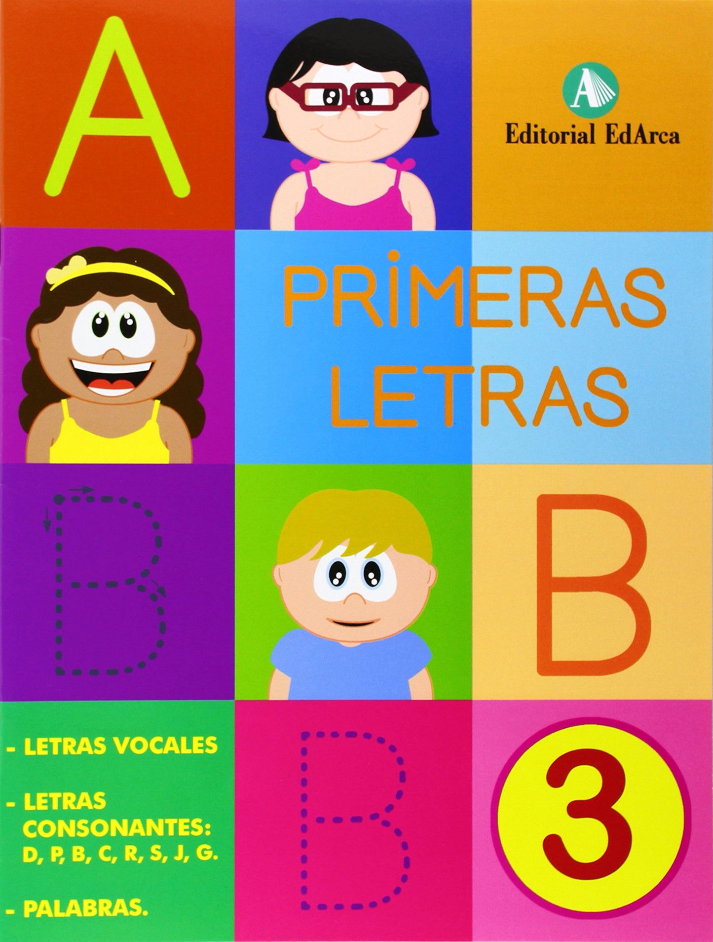 Libro: Primeras Letras 3: Grafismo y consonantes. Cuaderno escritura mayúscula. Ed. Infantil.