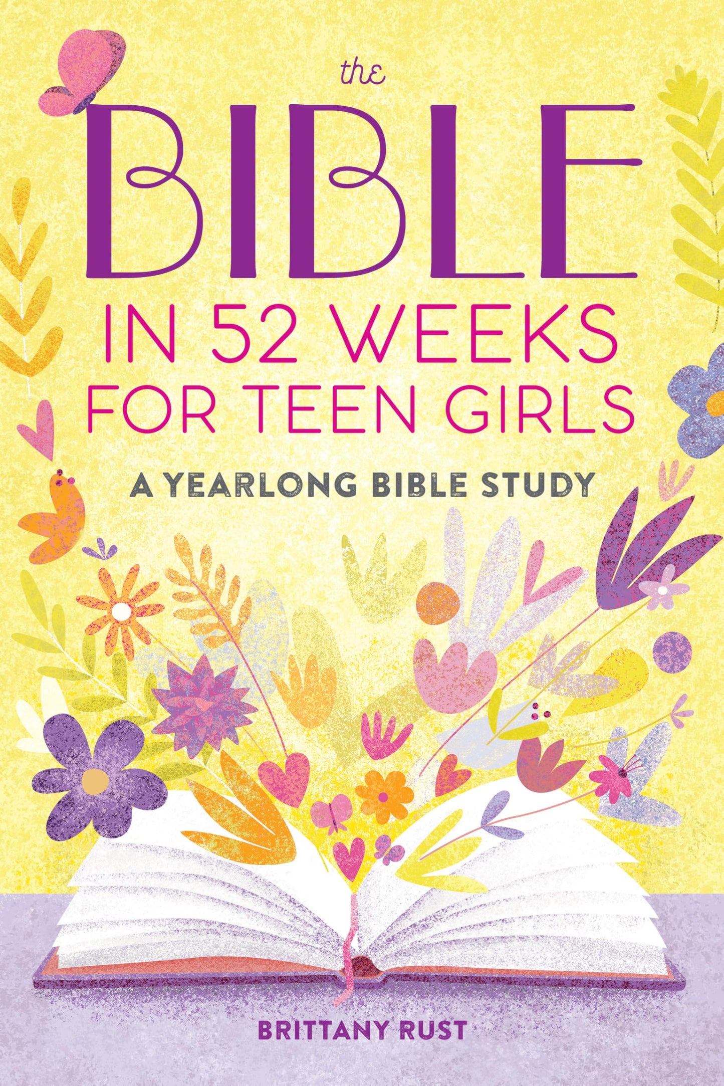 Libro: The Bible in 52 Weeks for Teen Girls: A Yearlong Bible Study