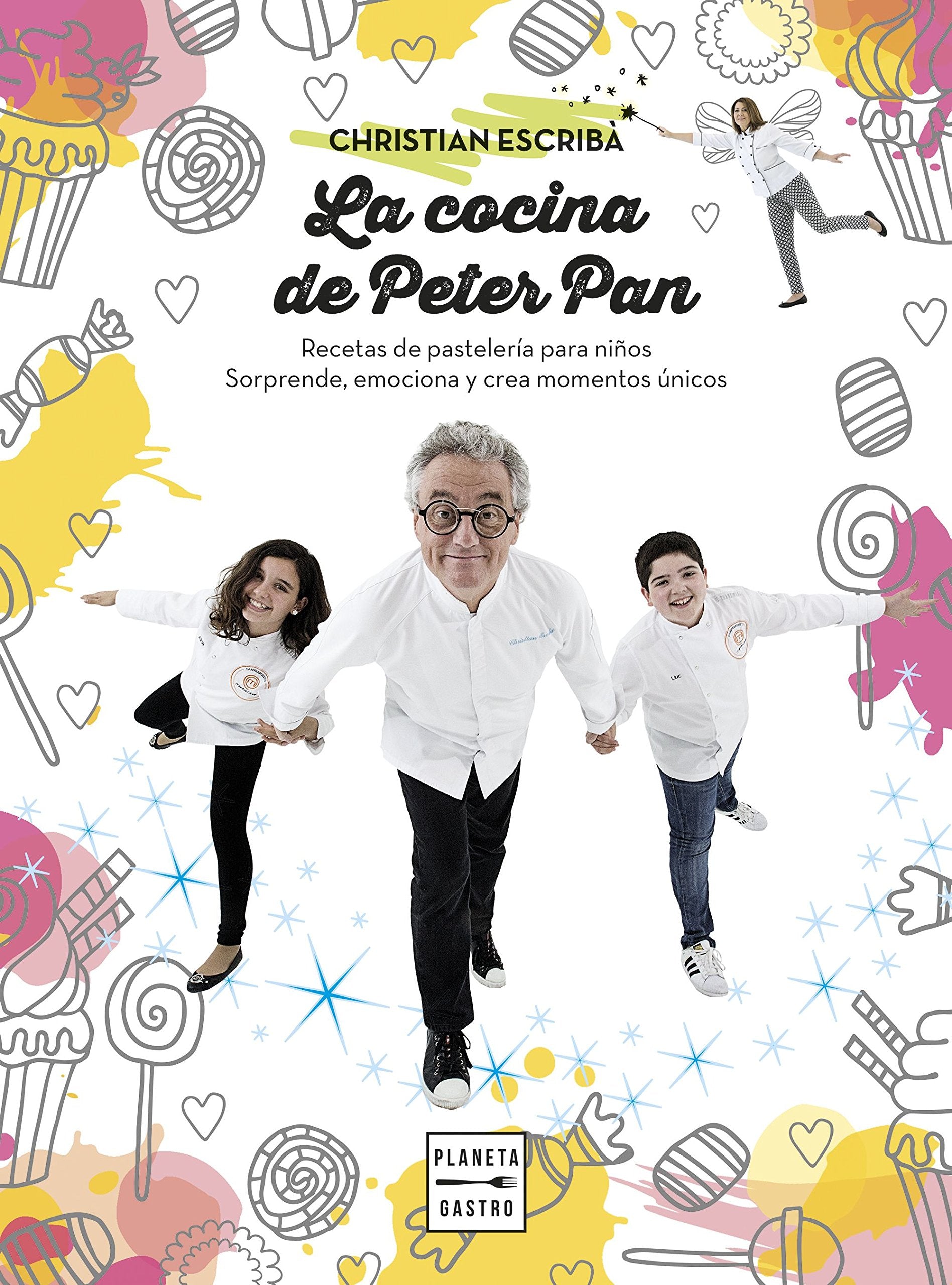 Libro: La cocina de Peter Pan (Pastelería y postres)
