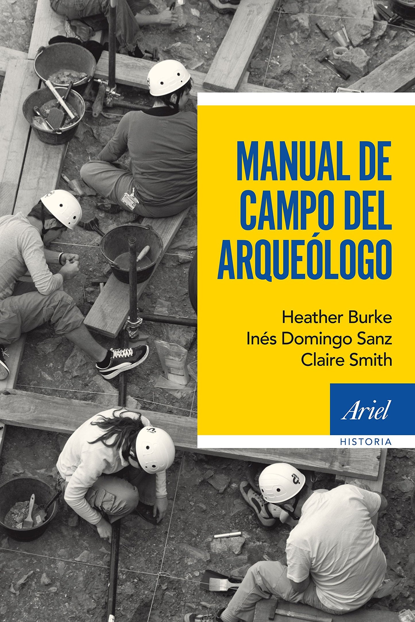 Libro: Manual de campo del arqueólogo (Ariel Historia)