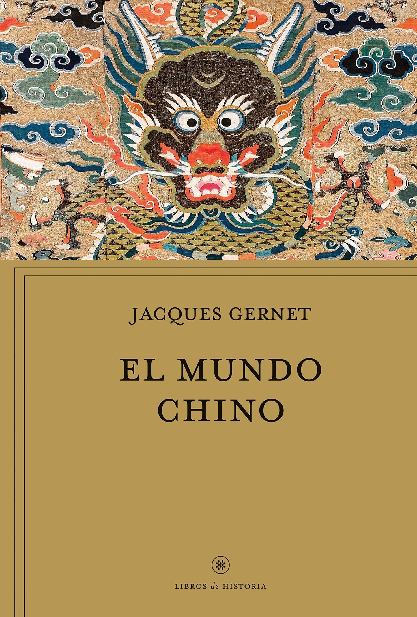 Libro: El mundo chino (Libros de Historia)