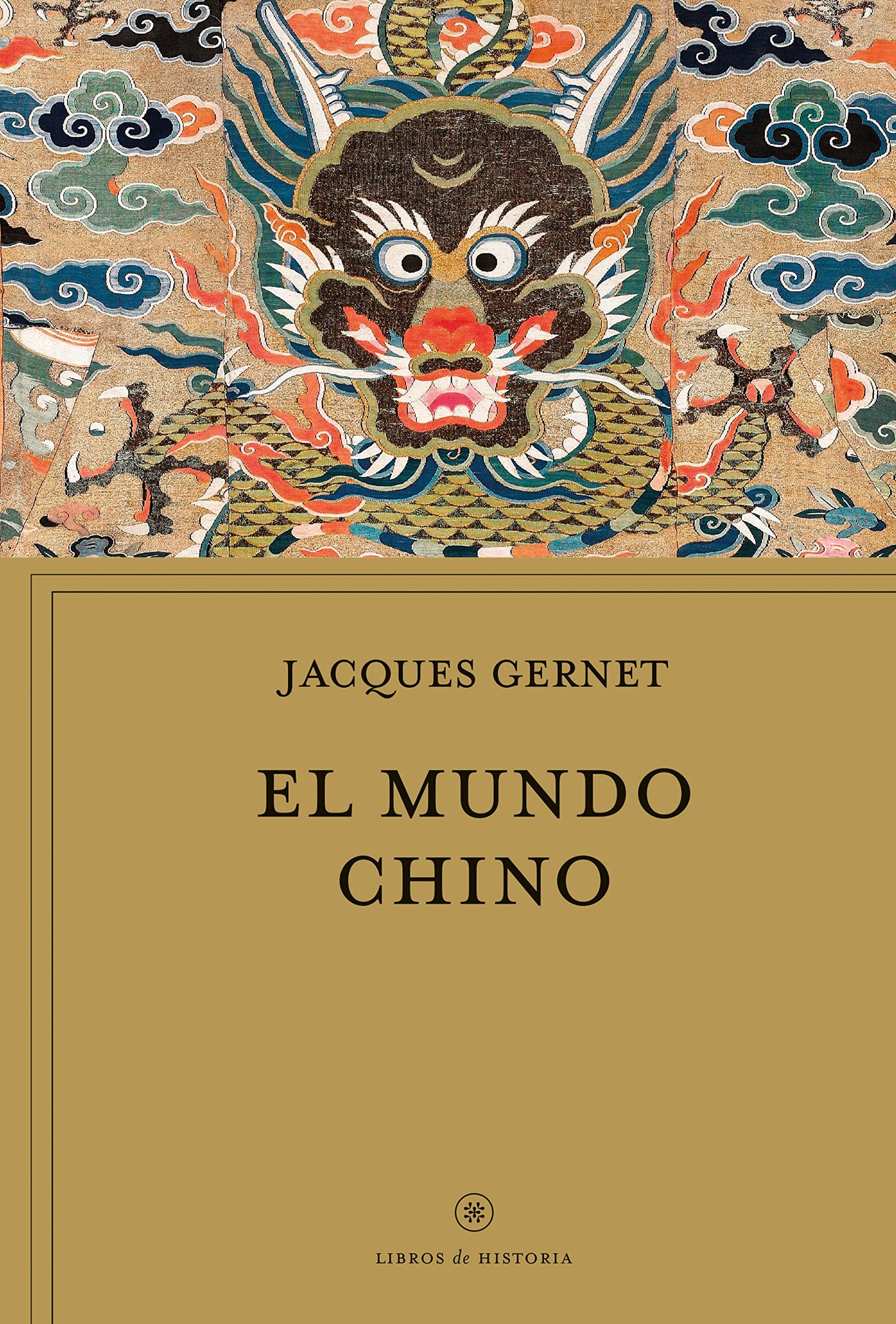 Libro: El mundo chino (Libros de Historia)