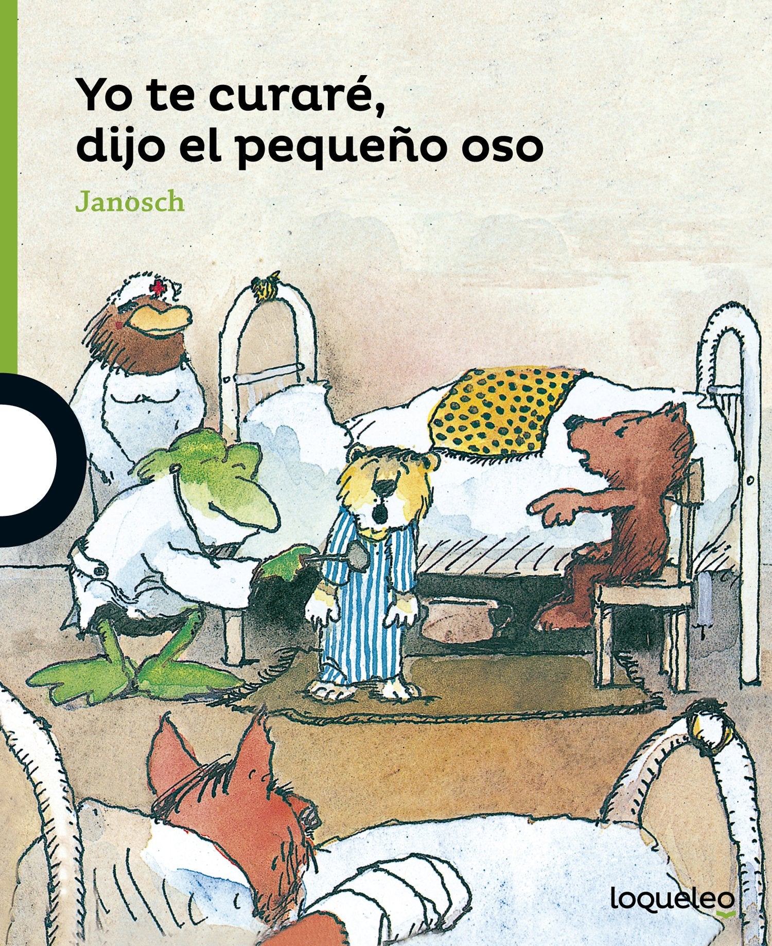 Libro: Yo te curaré, dijo el pequeño oso