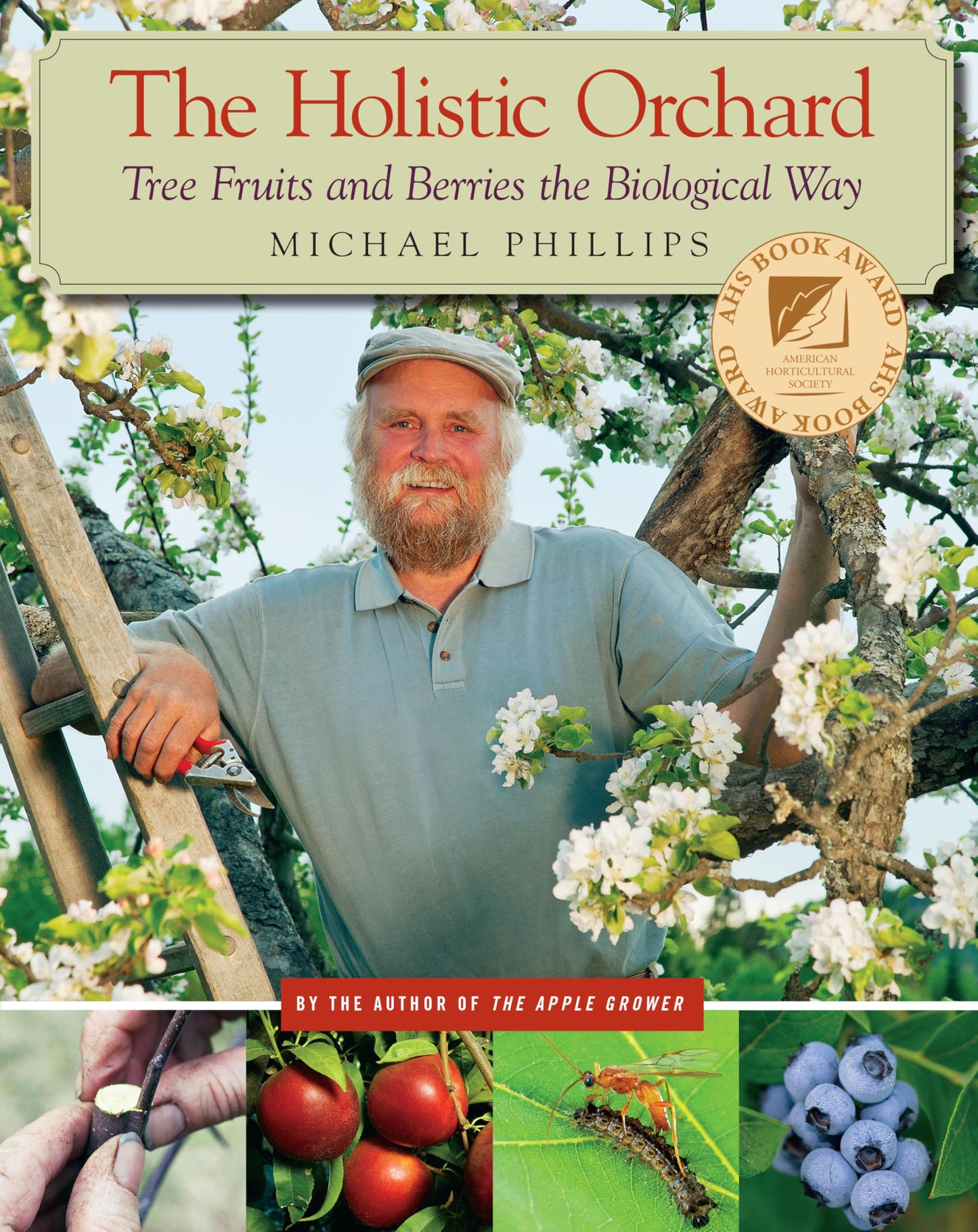 Libro: The Holistic Orchard: Tree Fruits and Berries the Biological Way
