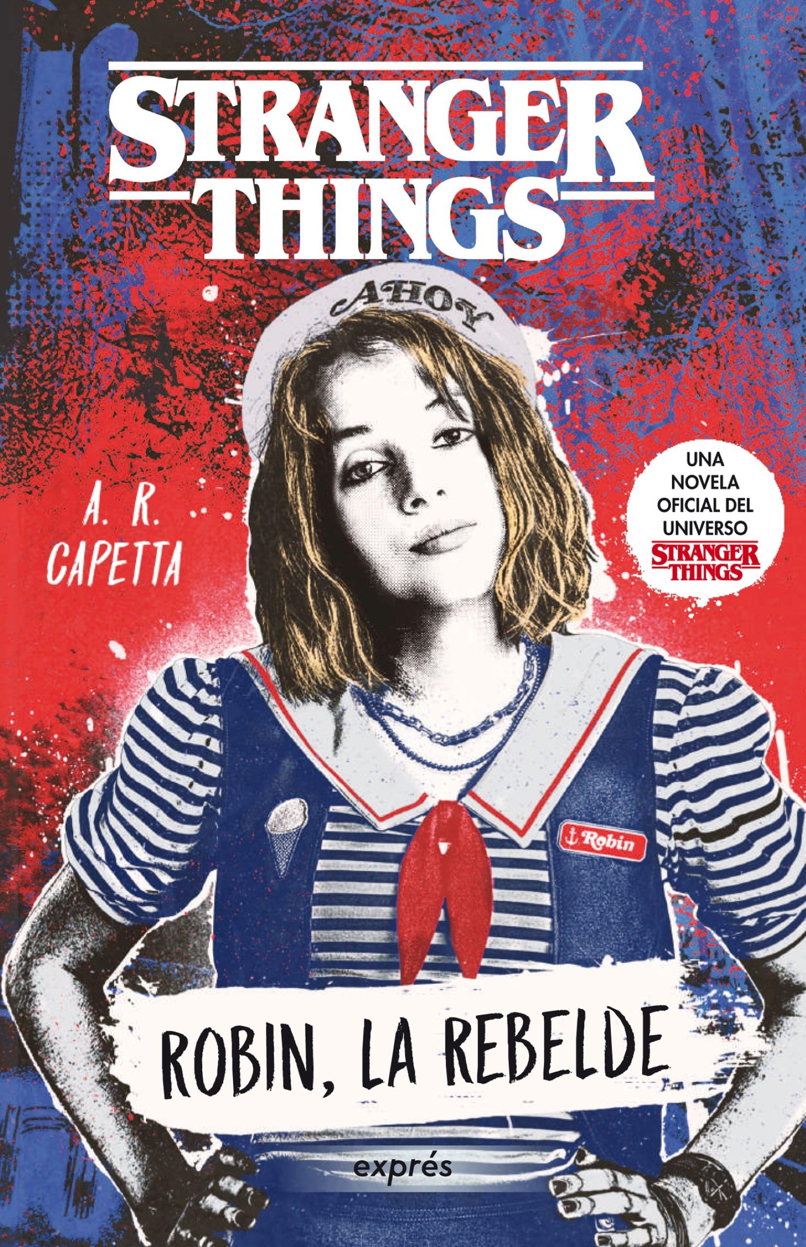 Libro: Stranger Things: Robin, la rebelde / Rebel Robin (Spanish Edition)