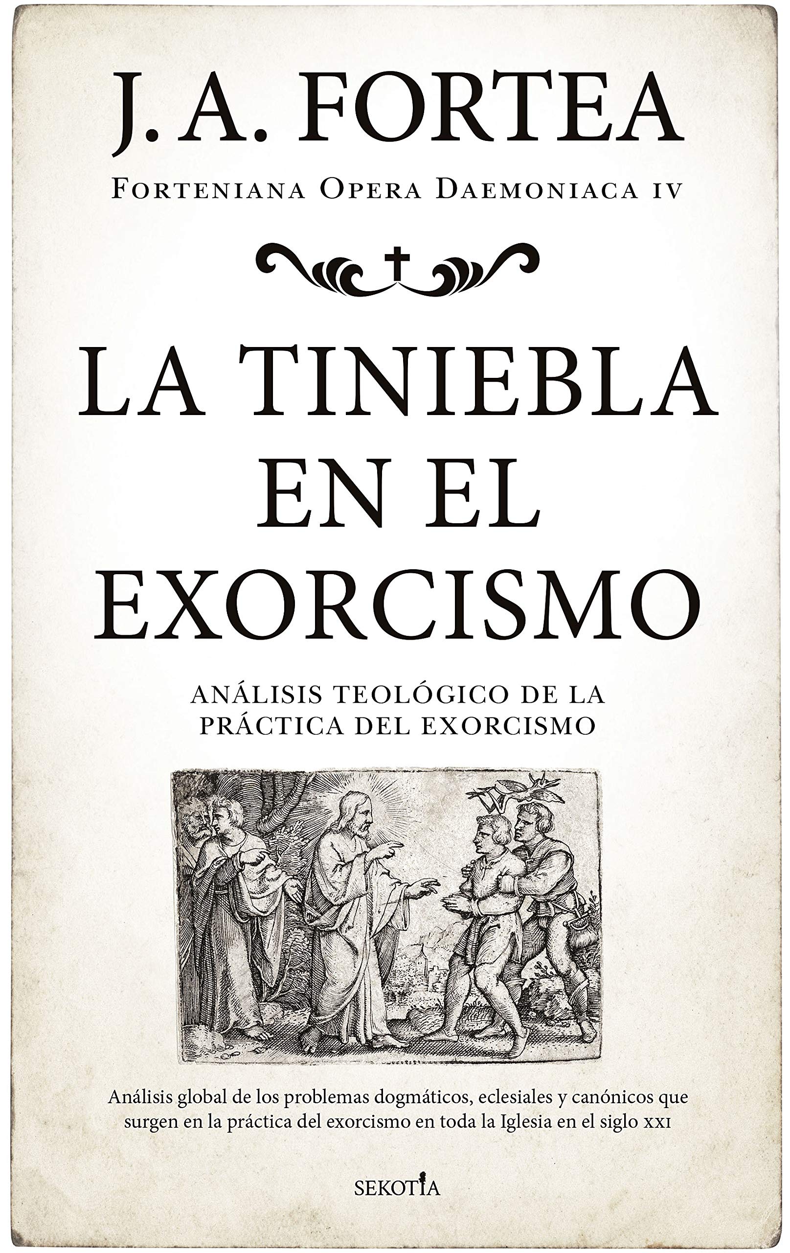 Libro: La tiniebla en el exorcismo: Análisis teológico de la práctica del exorcismo (Spanish Edition)