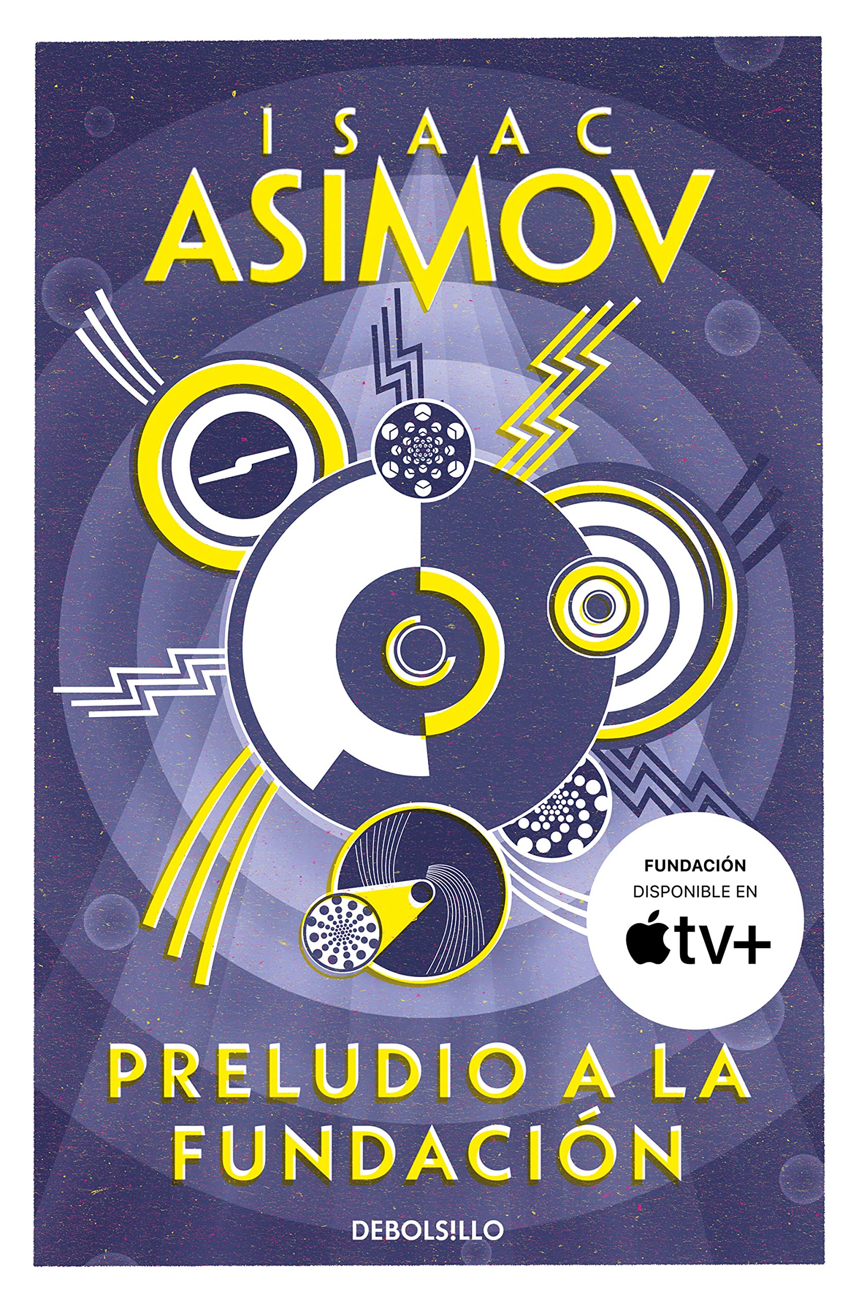 Libro: Preludio a la Fundación (Ciclo de la Fundación 1) (Best Seller)
