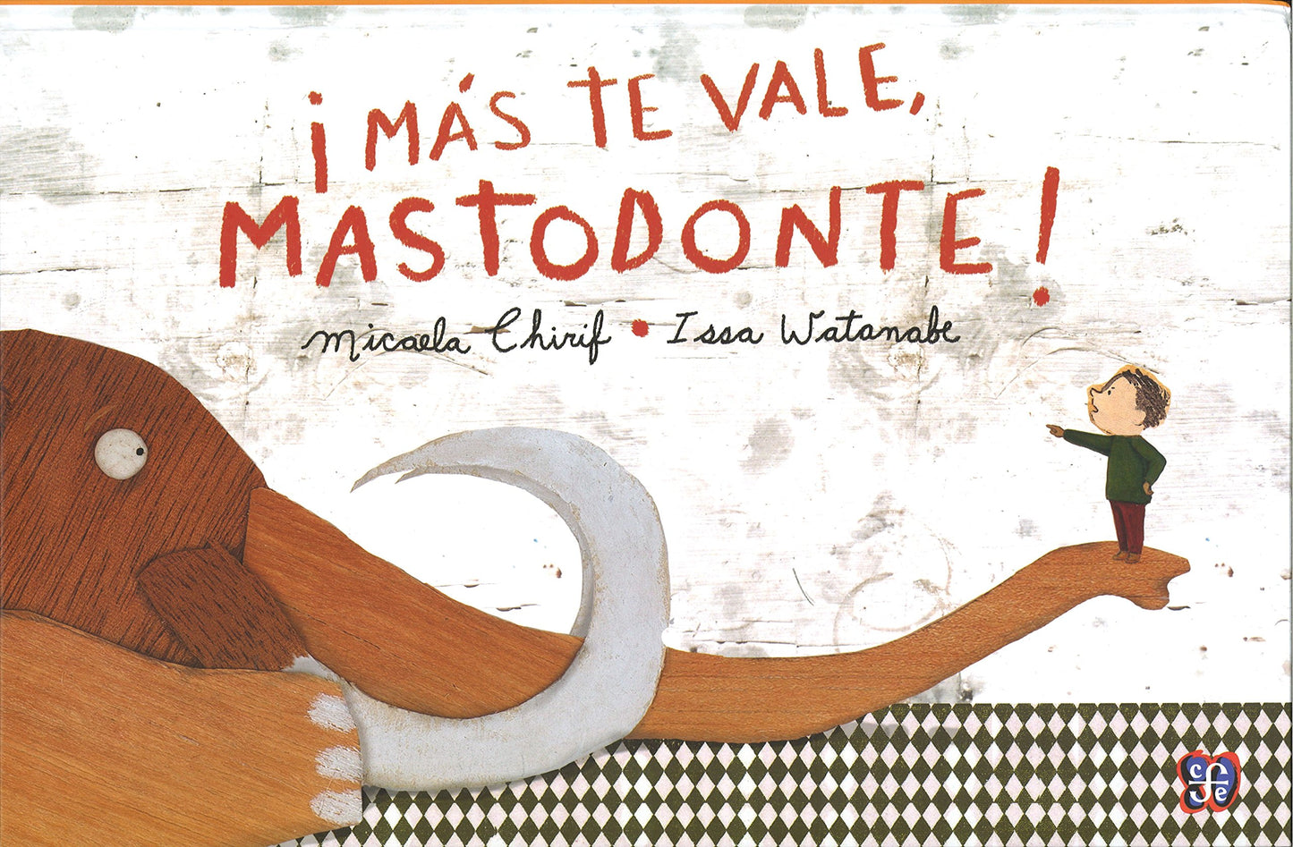 Libro: Más te vale, Mastodonte (Spanish Edition)