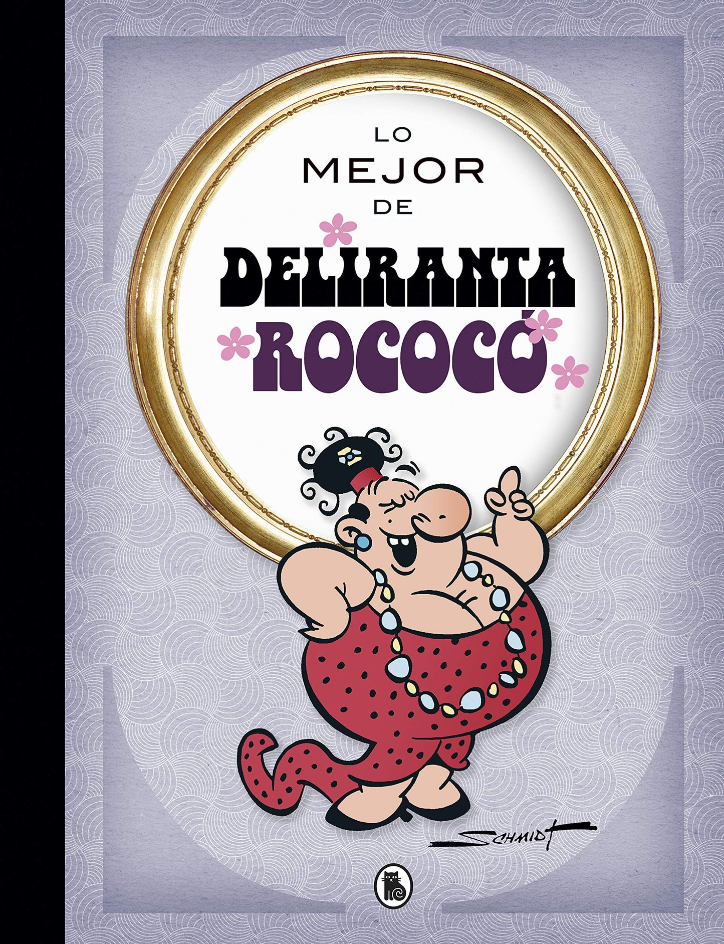 Libro: Lo mejor de Deliranta Rococó (Lo mejor de...)