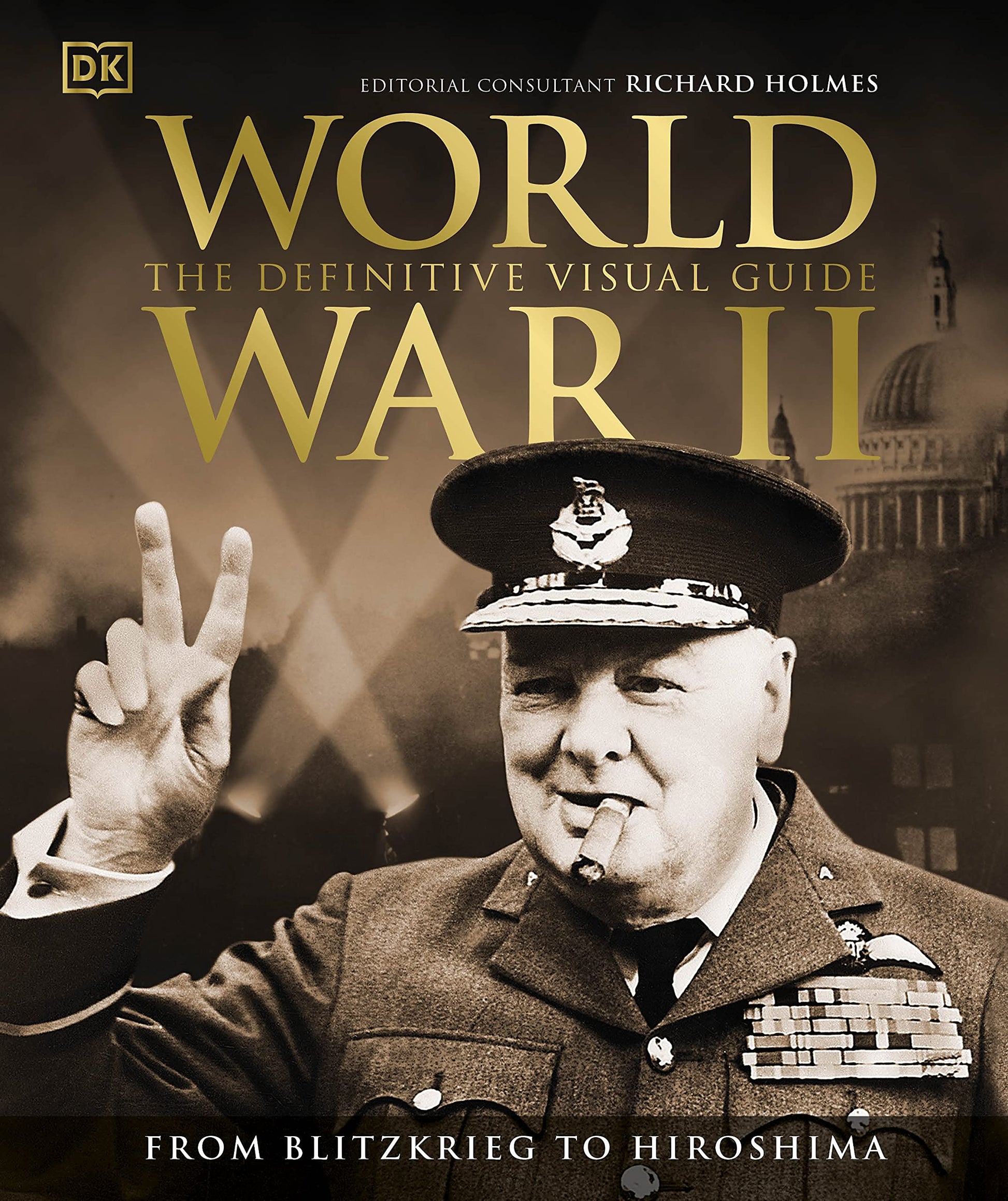 Libro: World War II The Definitive Visual Guide (DK Definitive Visual Histories)