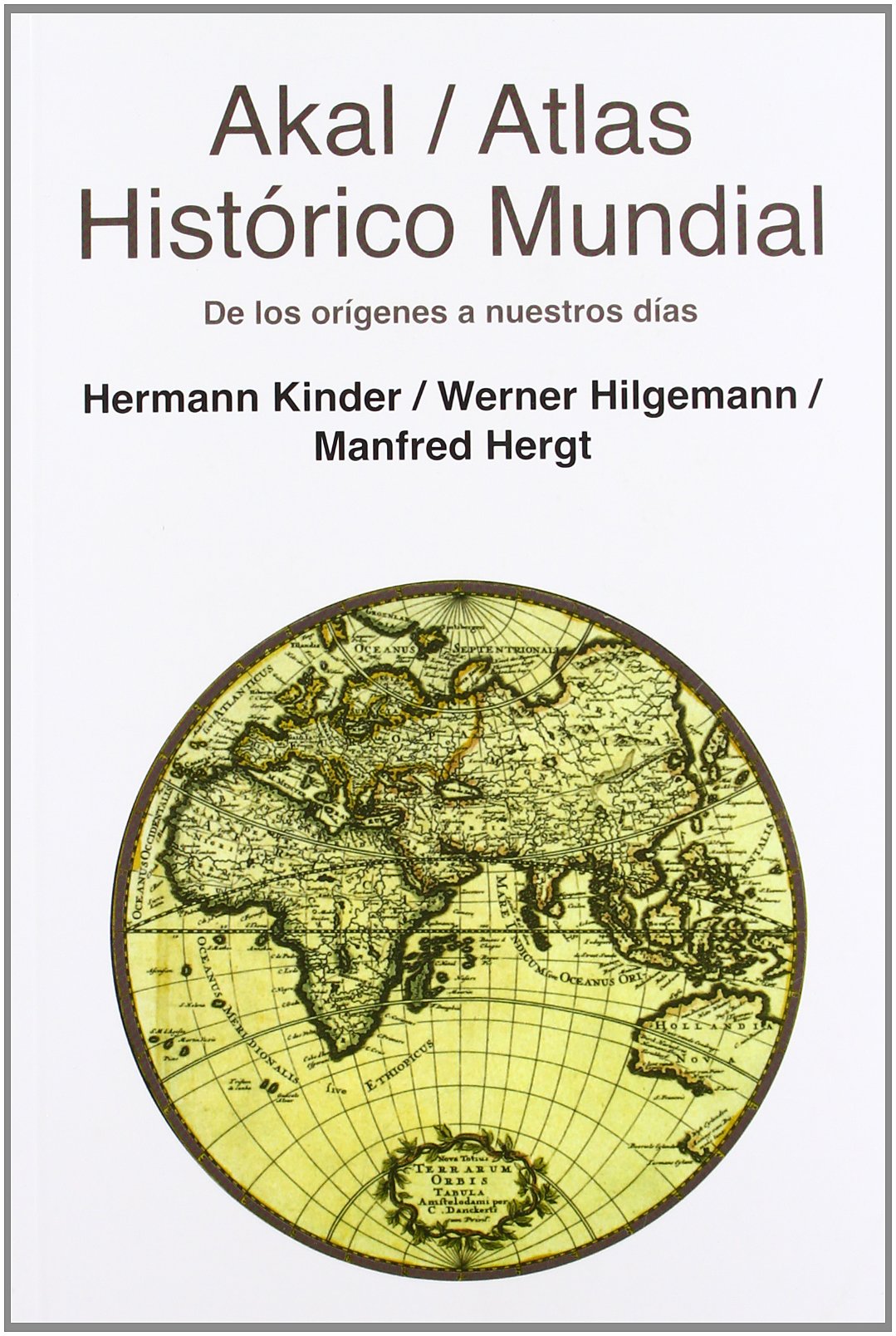 Libro: Atlas histórico mundial: 11 (Atlas Akal)