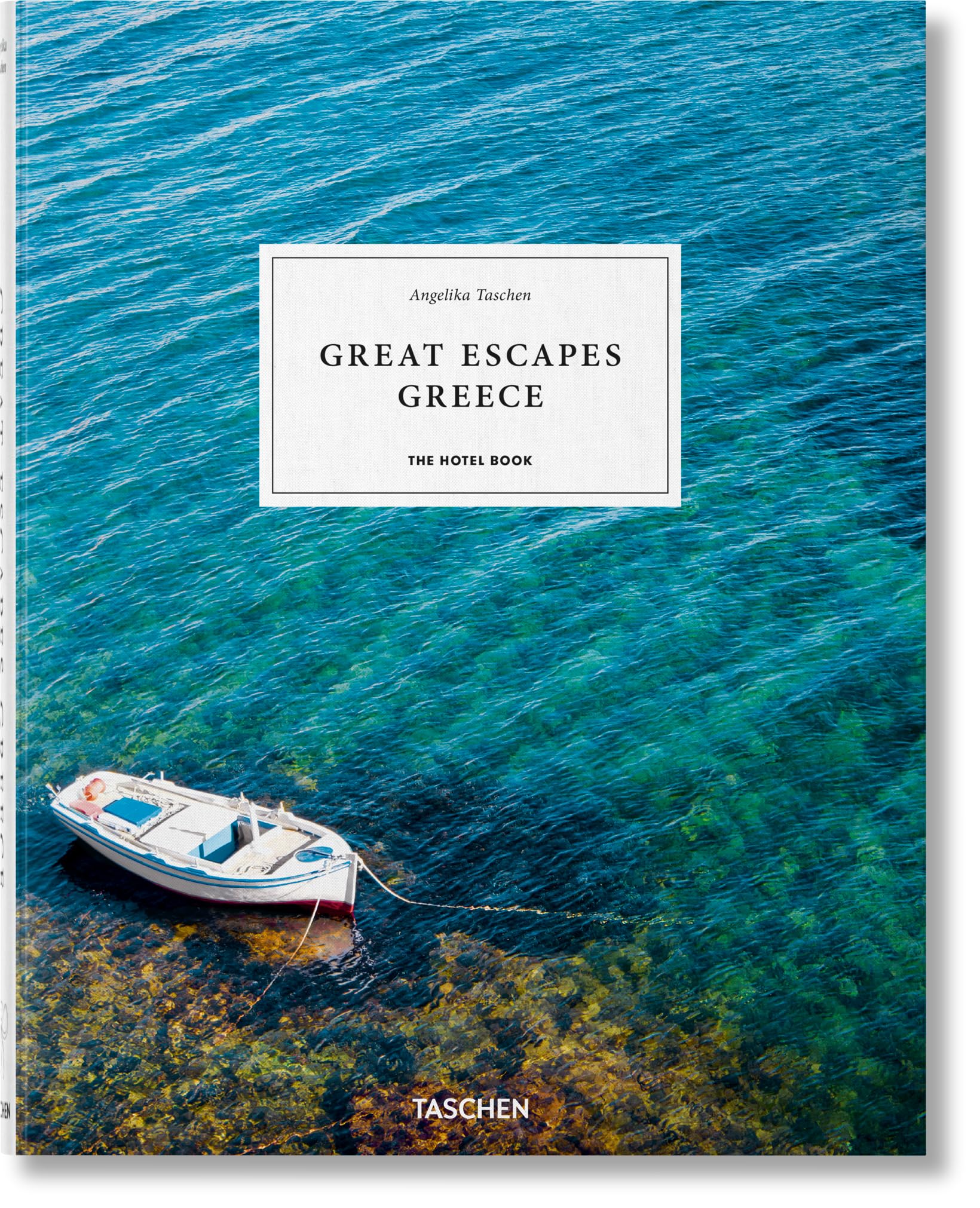 Great Escapes: Greece. The Hotel Book (Jumbo)
