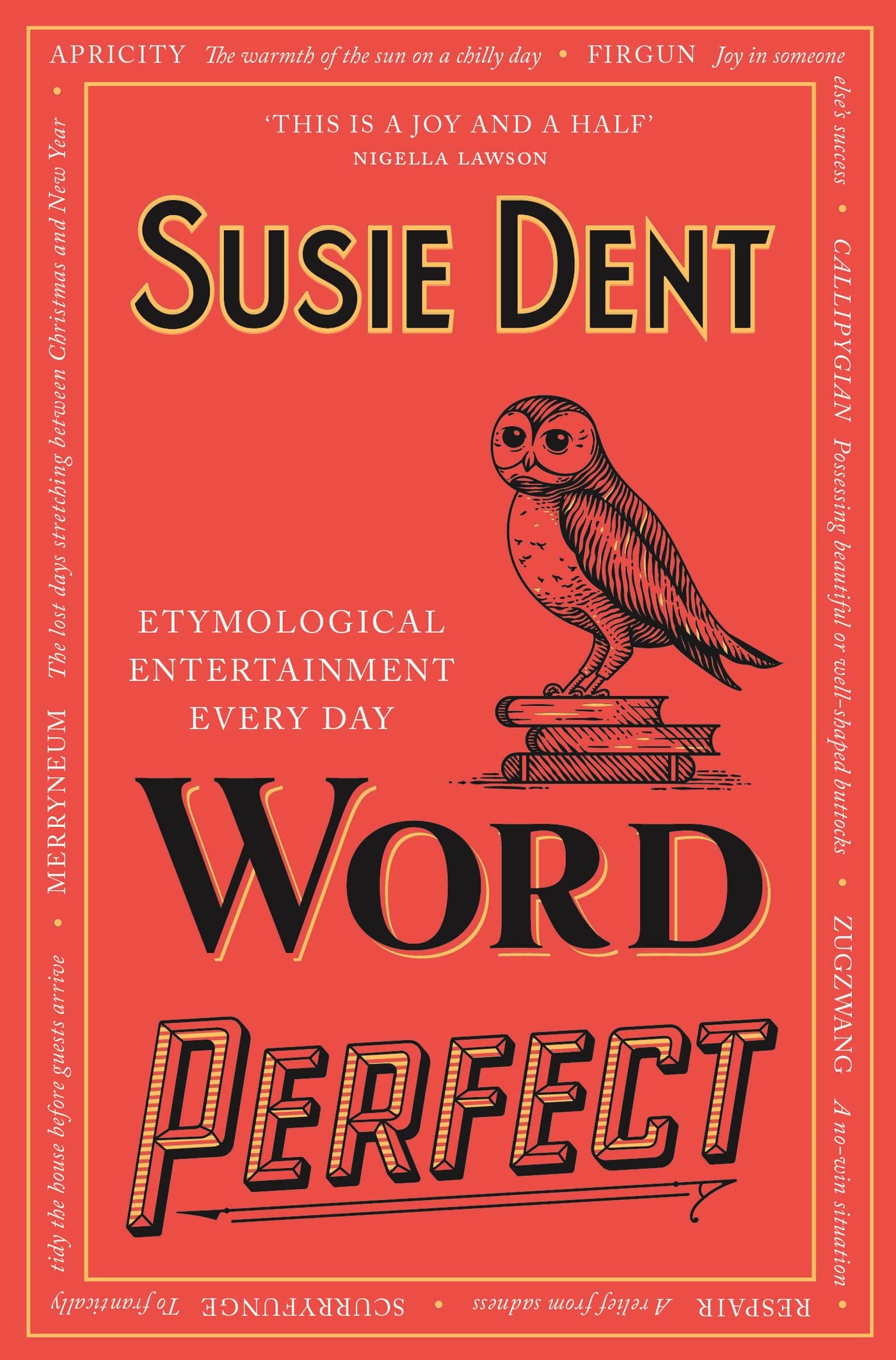 Libro: Word Perfect: Etymological Entertainment For Every Day of the Year