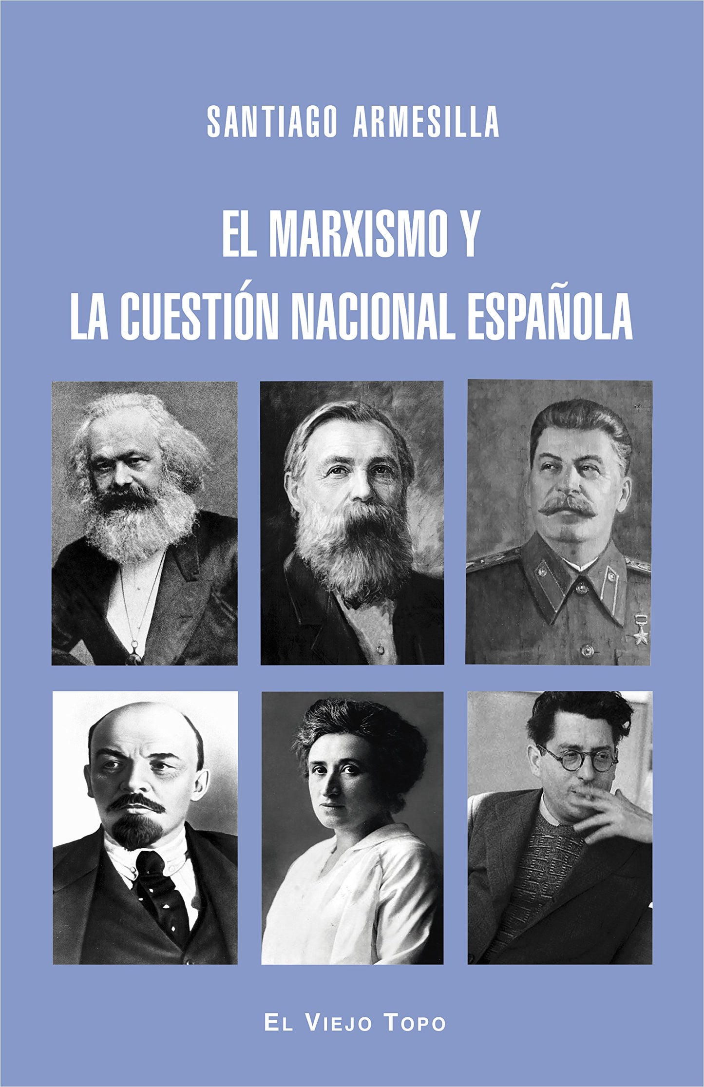 Libro: El marxismo y la cuestión nacional española