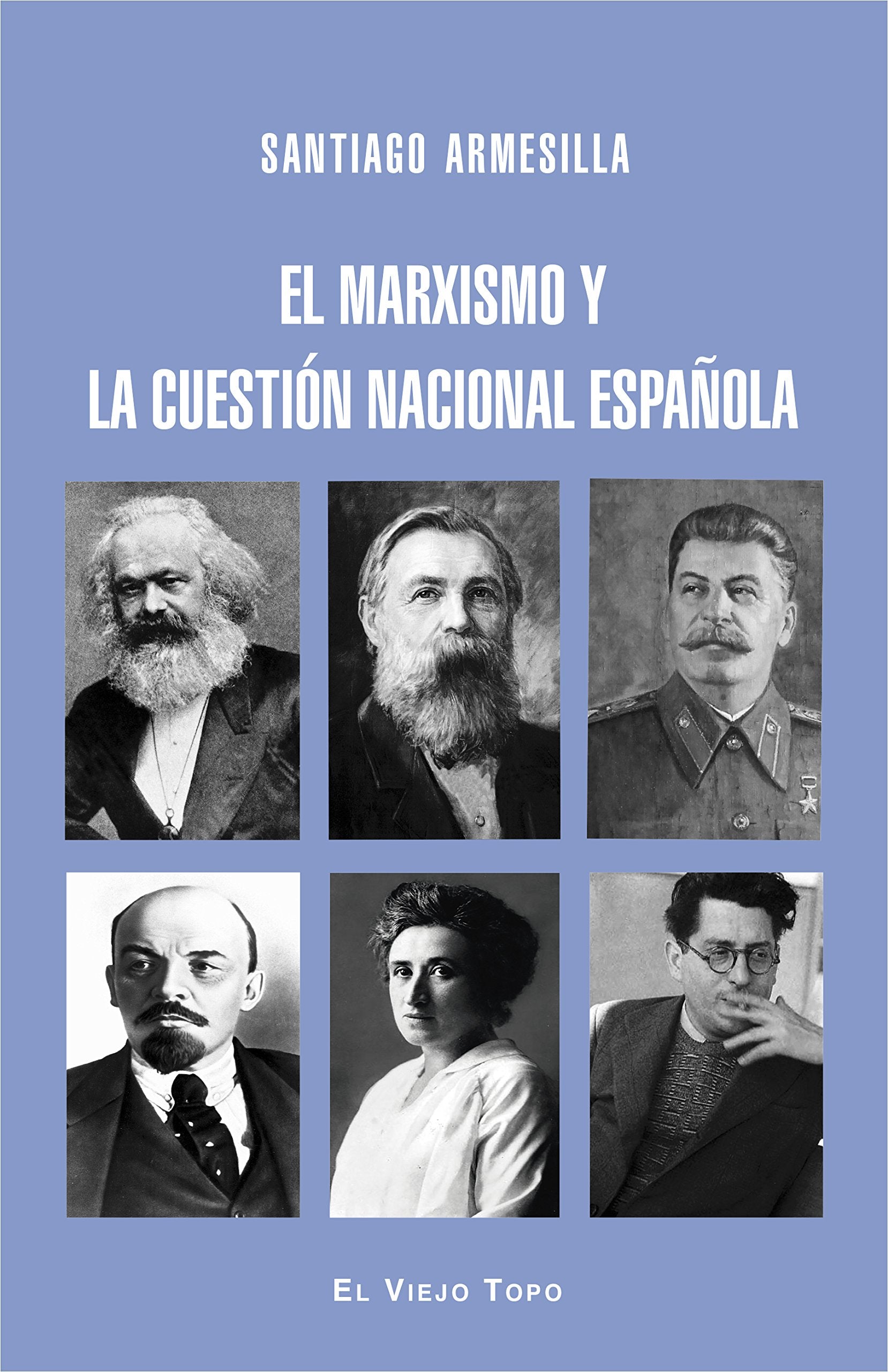 Libro: El marxismo y la cuestión nacional española