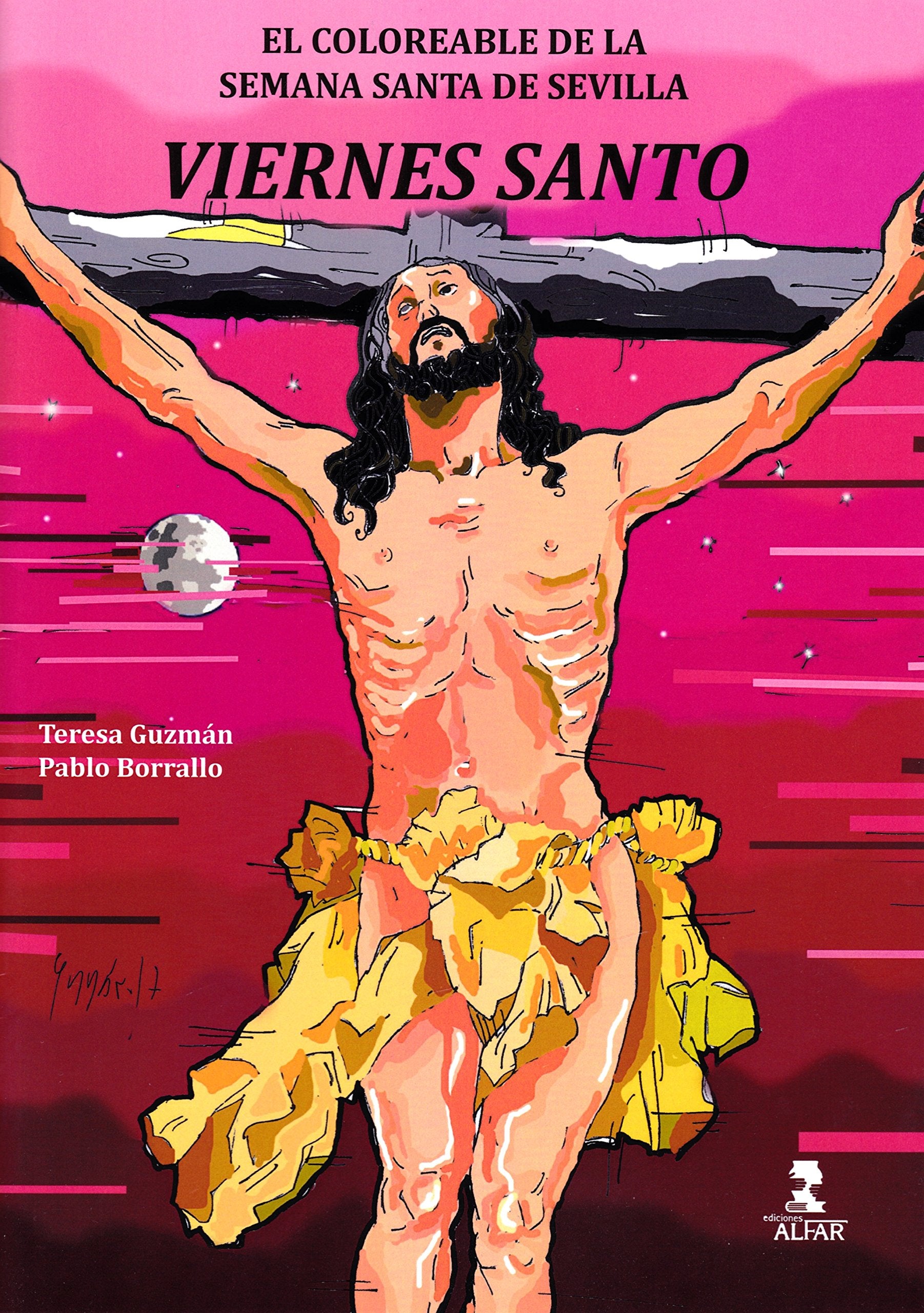 Libro: Viernes Santo: El coloreable de la Semana Santa de Sevilla (Biblioteca Infantil y Juvenil)