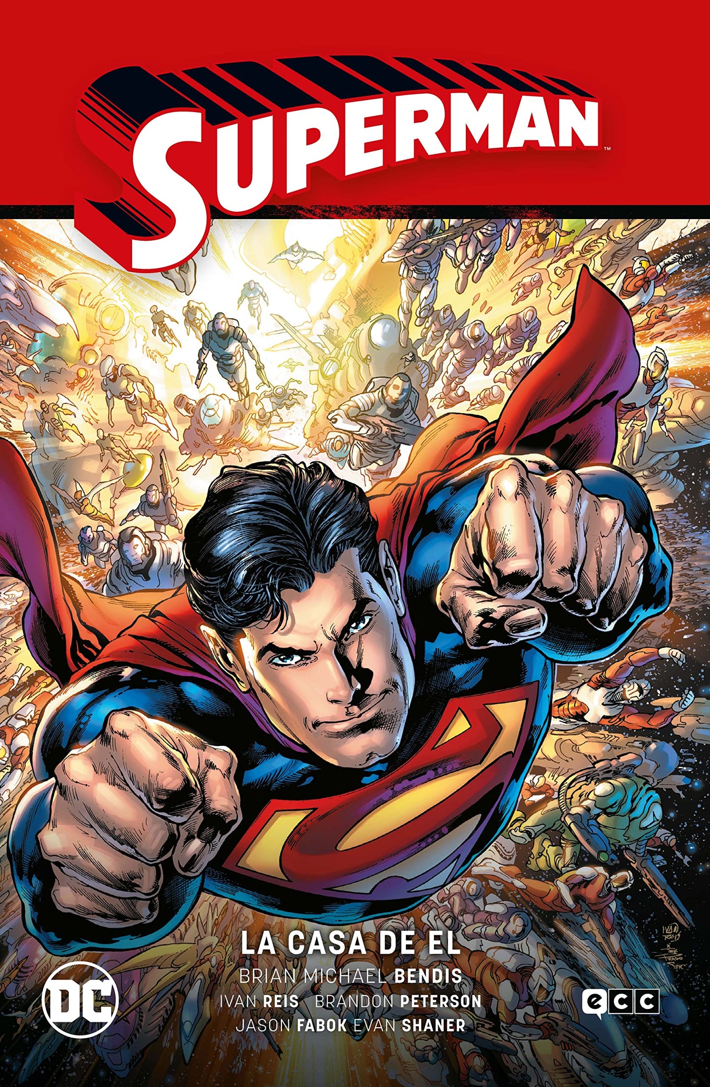 Libro: Superman vol. 03: La casa de El (Superman Saga - La saga de la Unidad Parte 3)