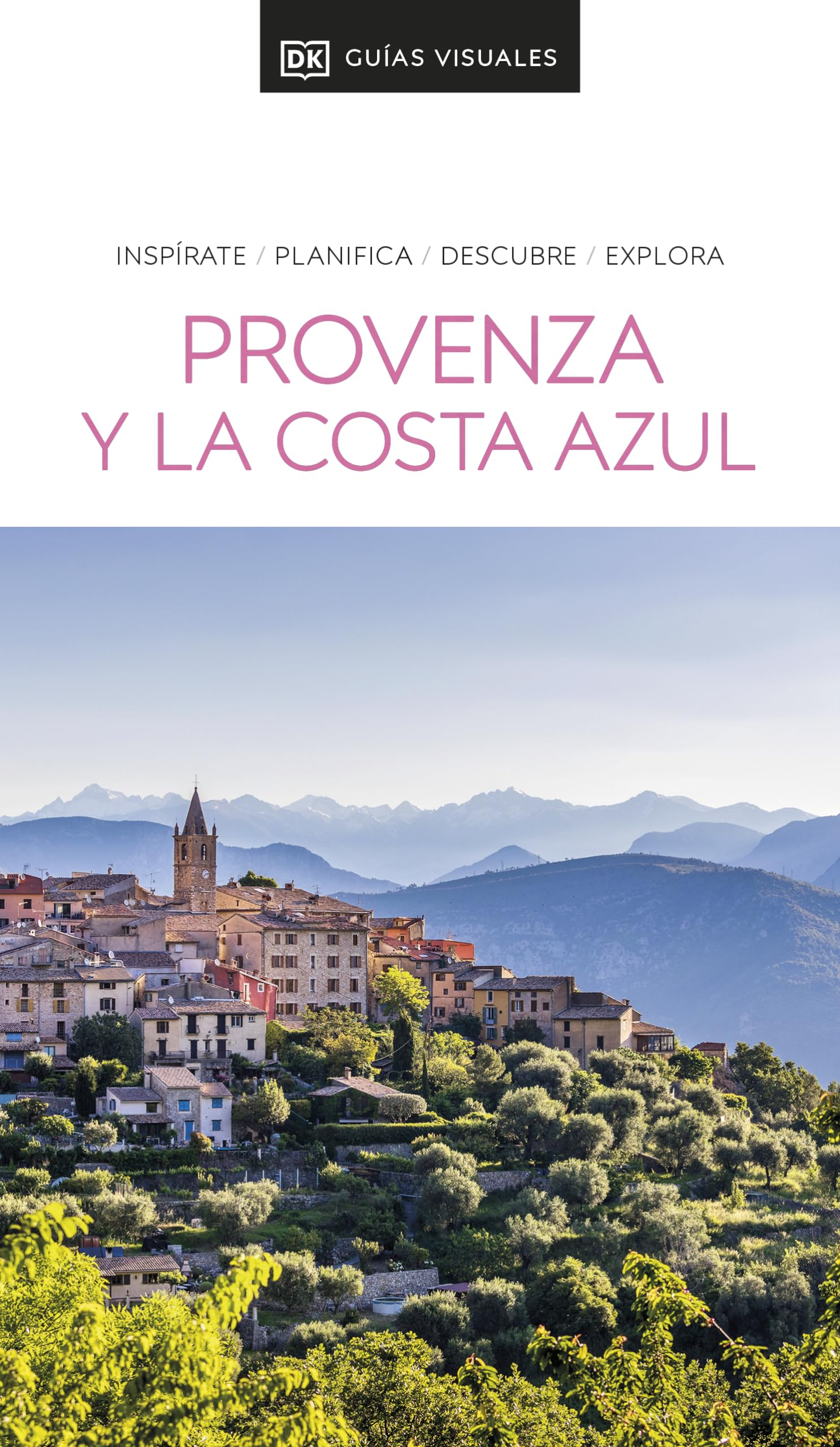 Libro: Provenza y La Costa Azul (Guías Visuales): Inspirate, planifica, descubre, explora (Guías de viaje)