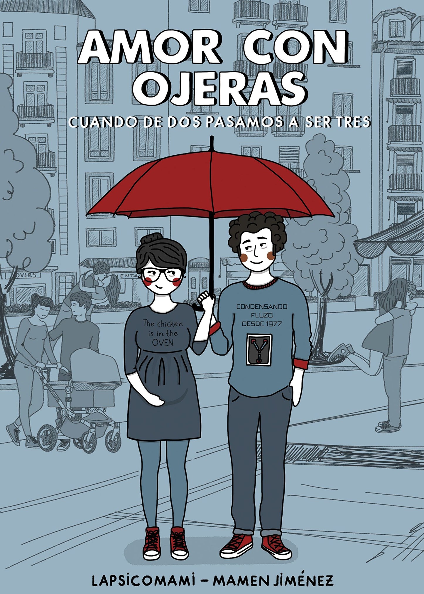 Libro: Amor con ojeras: Cuando de dos pasamos a ser tres (Ilustración)