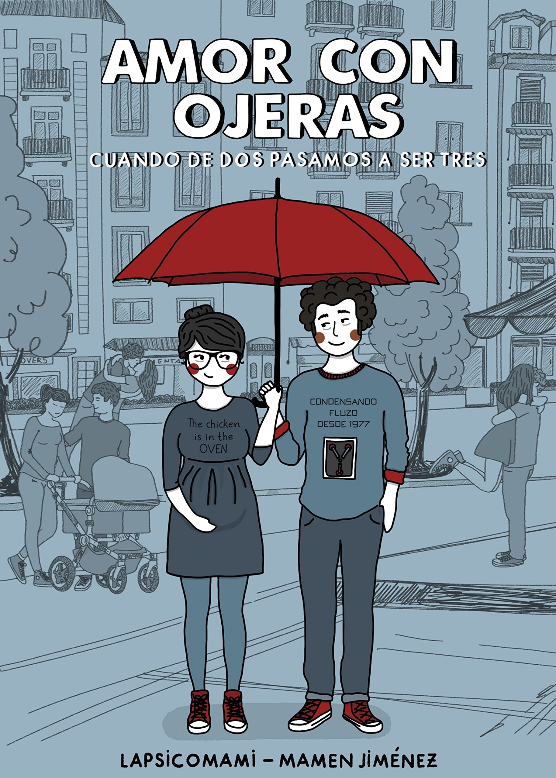 Libro: Amor con ojeras: Cuando de dos pasamos a ser tres (Ilustración)
