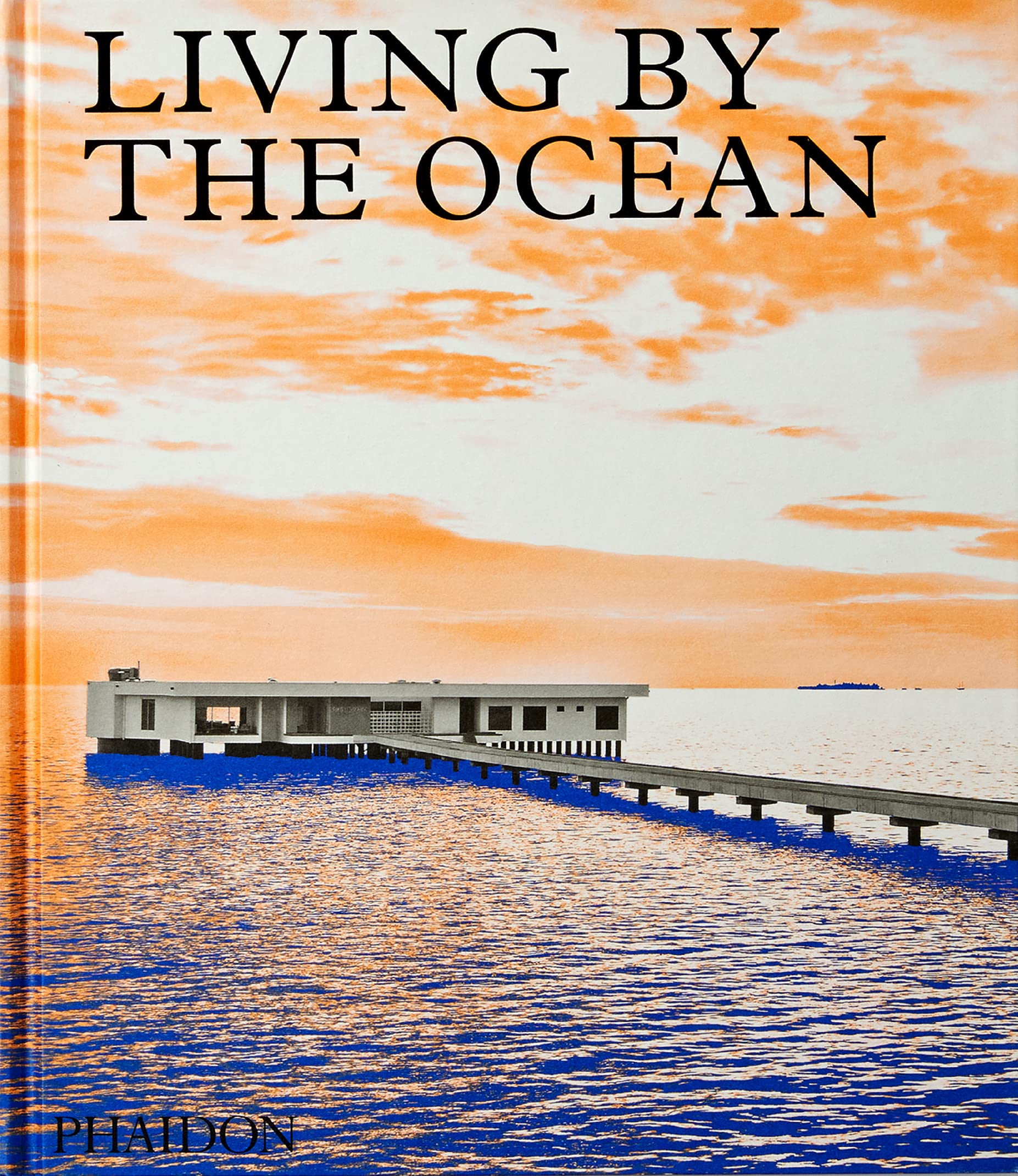 Libro: Living by the Ocean: Contemporary Houses by the Sea