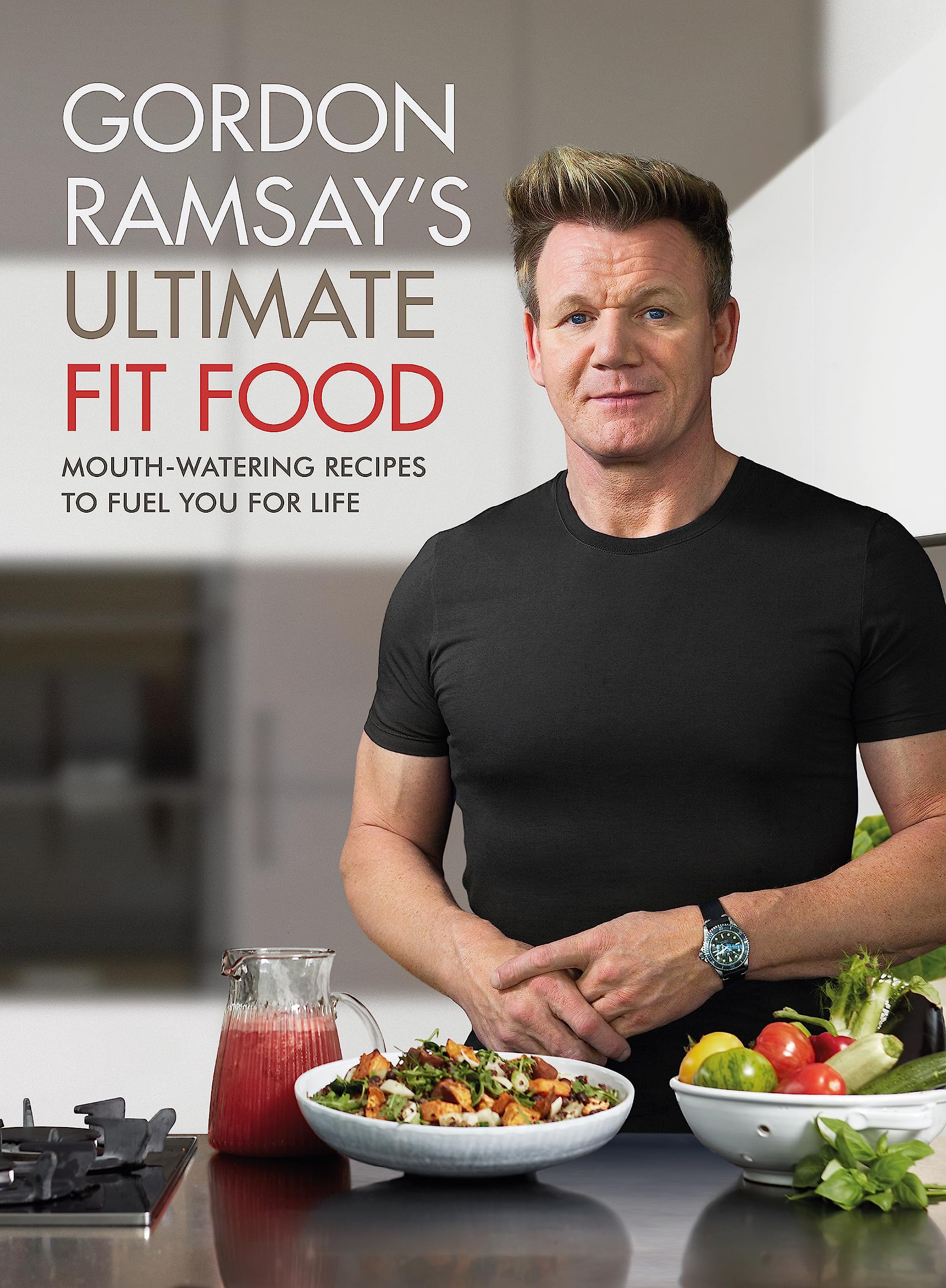 Libro: Gordon Ramsay Ultimate Fit Food [Hardcover] [Jan 04, 2018] Gordon Ramsay