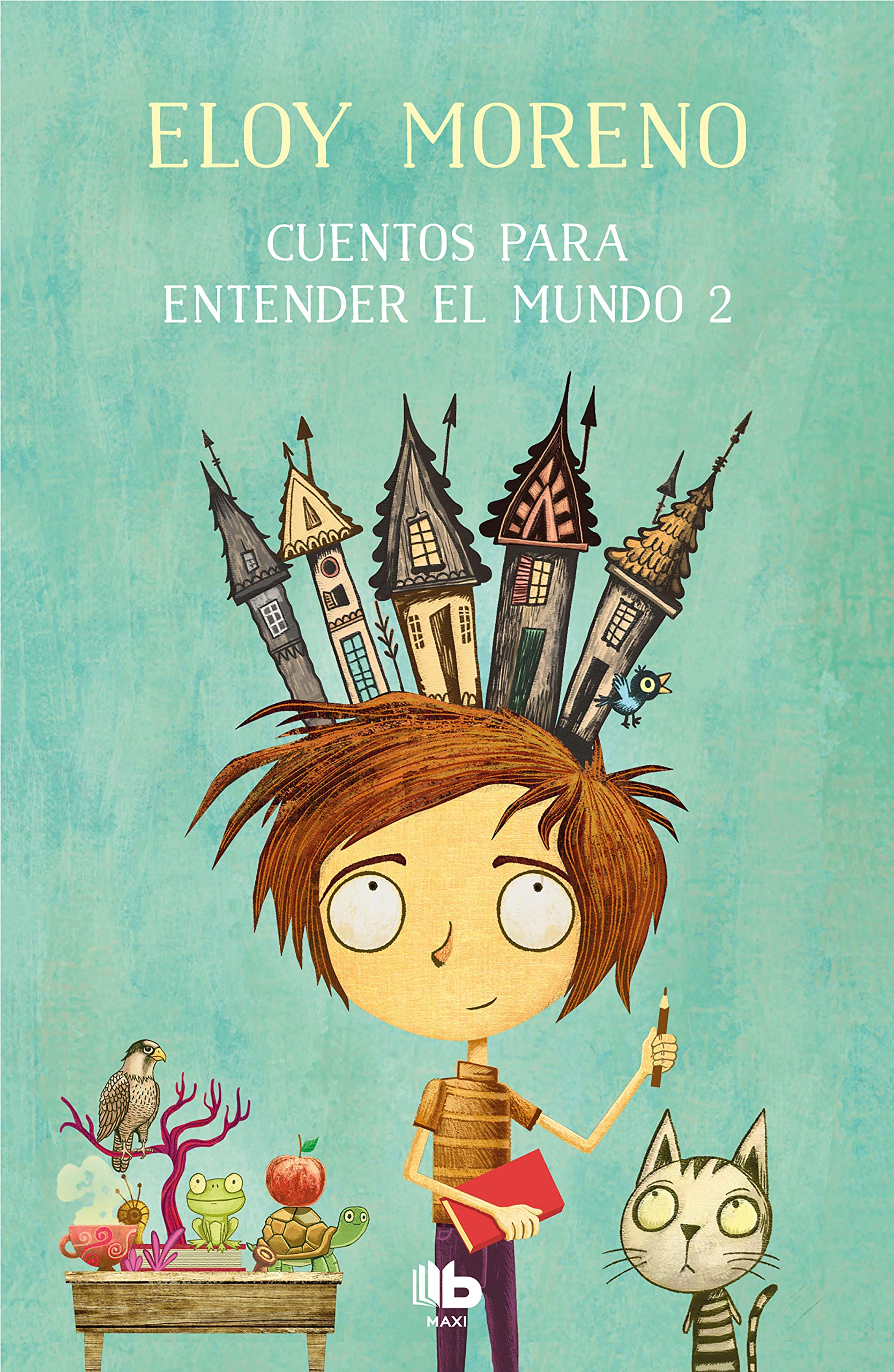 Libro: Cuentos para entender el mundo 2 (MAXI)