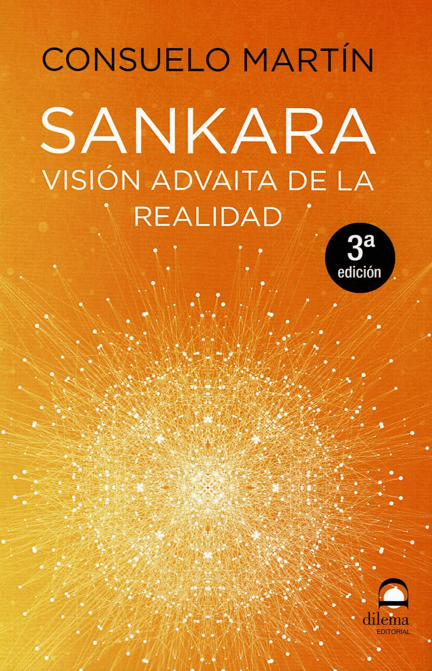Libro: SANKARA. VISIÓN ADVAITA DE LA REALIDAD (3ªED)