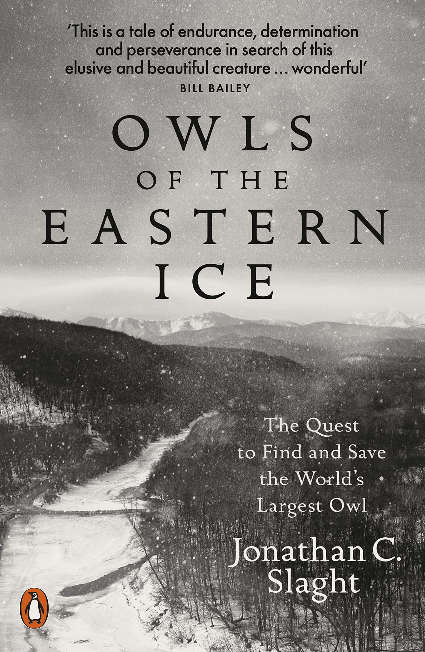 Libro: Owls of the Eastern Ice: The Quest to Find and Save the World's Largest Owl