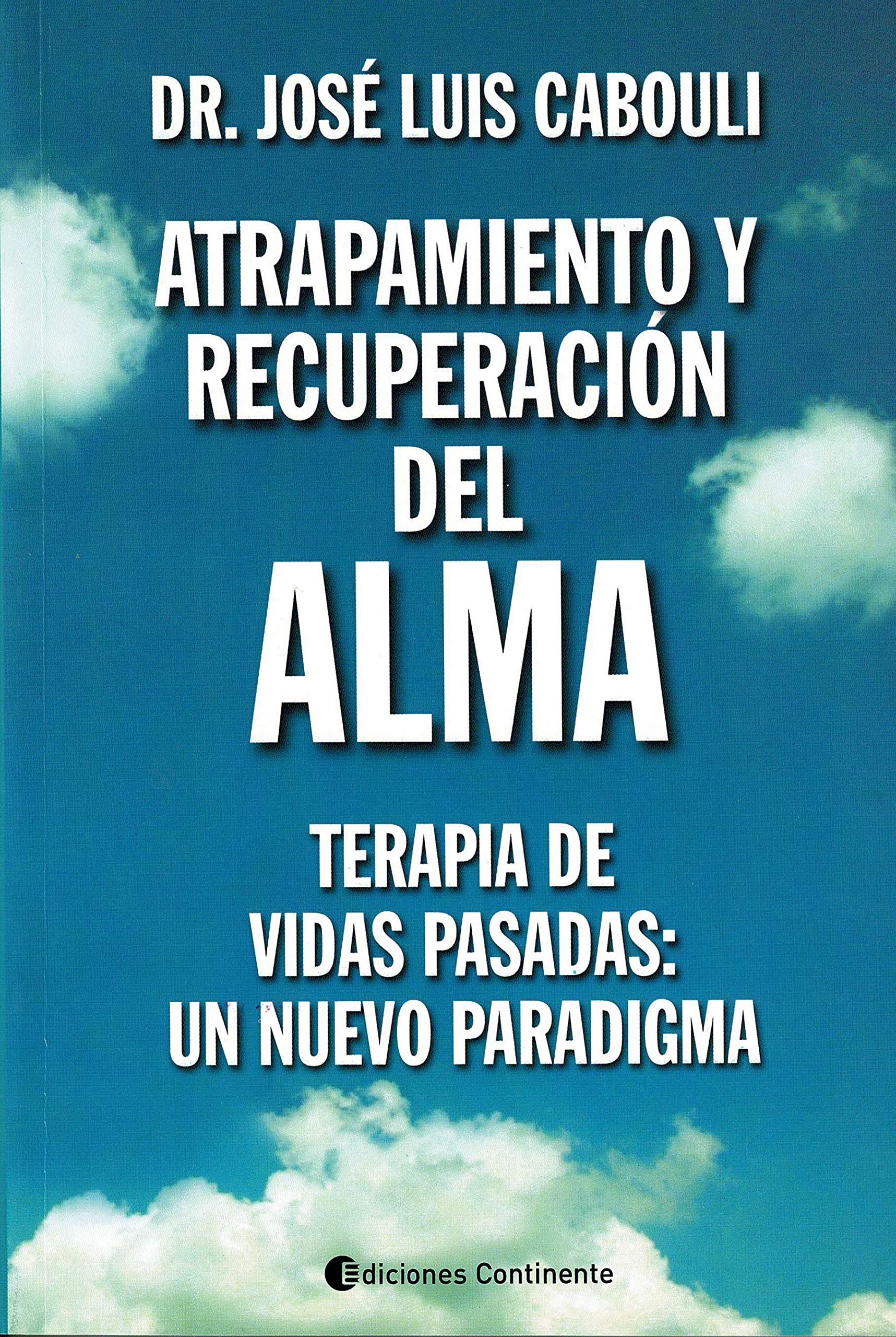 Libro: Atrapamiento y Recuperación Del Alma