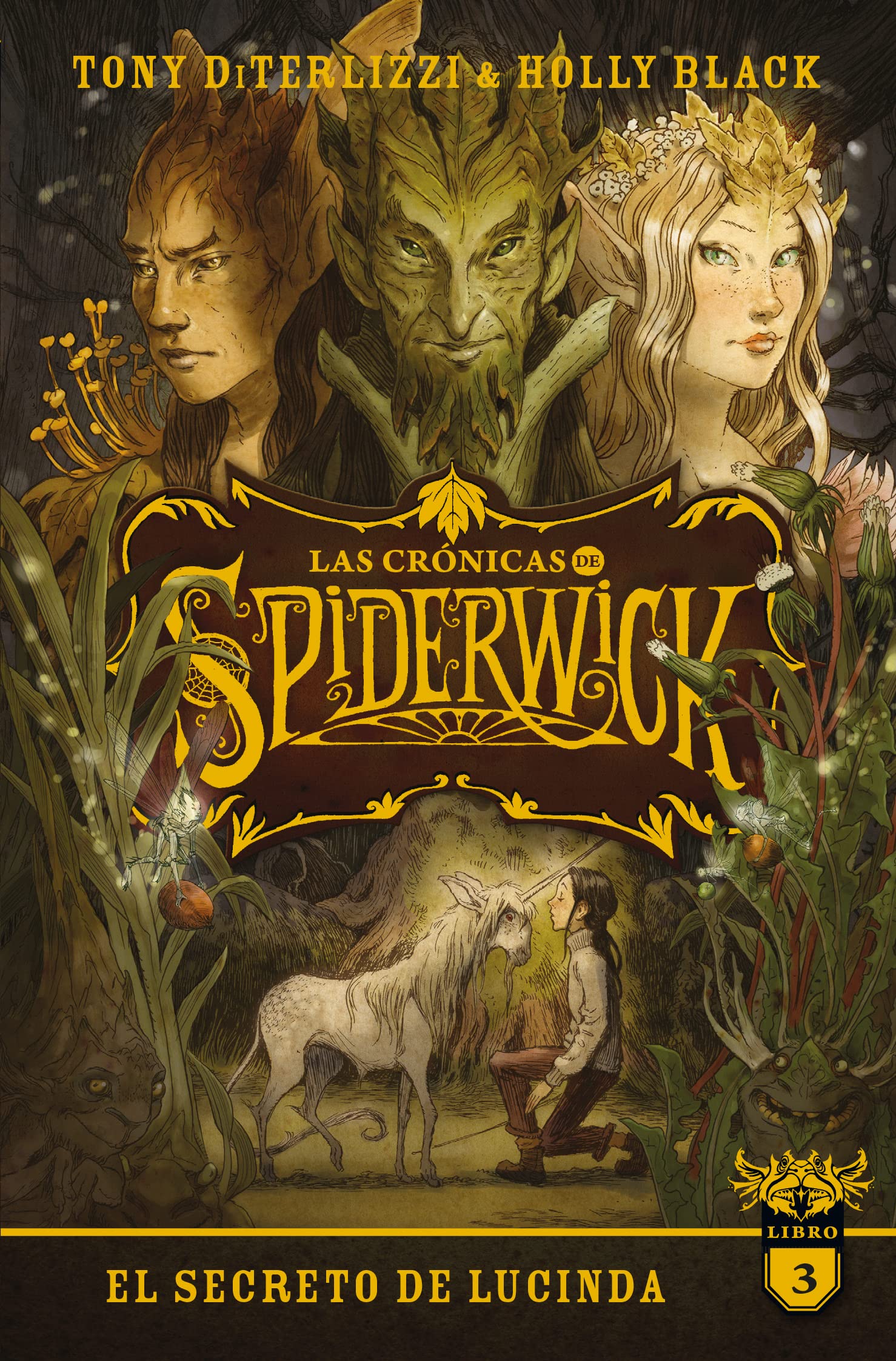 Libro: Las crónicas de Spiderwick Vol. 3: El secreto de Lucinda (Las Crónicas De Spiderwick/ Spiderwick Chronicles, 3) (Spanish Edition)