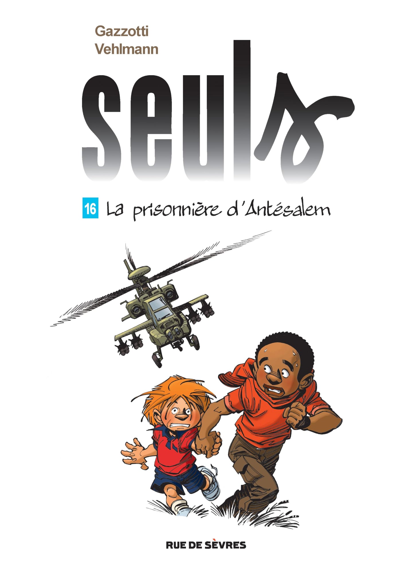 Libro: Seuls T16 : La prisonnière d'Antésalem
