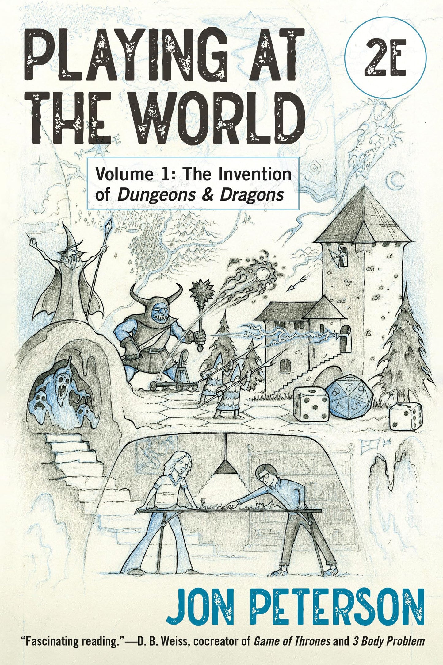 Libro: Playing at the World, 2E, Volume 1: The Invention of Dungeons & Dragons (Game Histories)