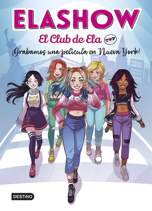 Elashow. El club de Ela Top 1. ¡Grabamos una película en Nueva York! (Jóvenes influencers)