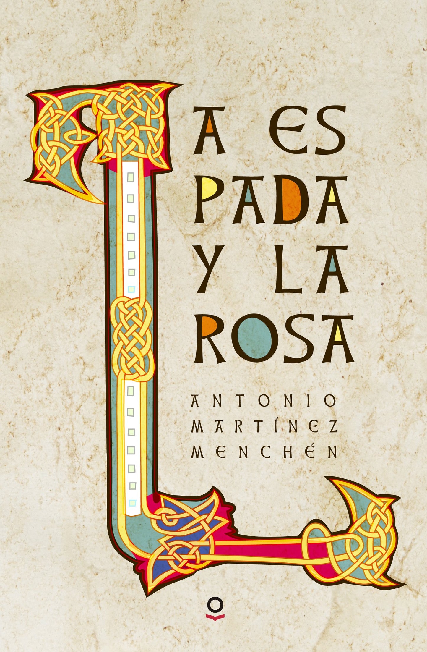 Libro: La espada y la rosa (SERIE ROJA (+14))