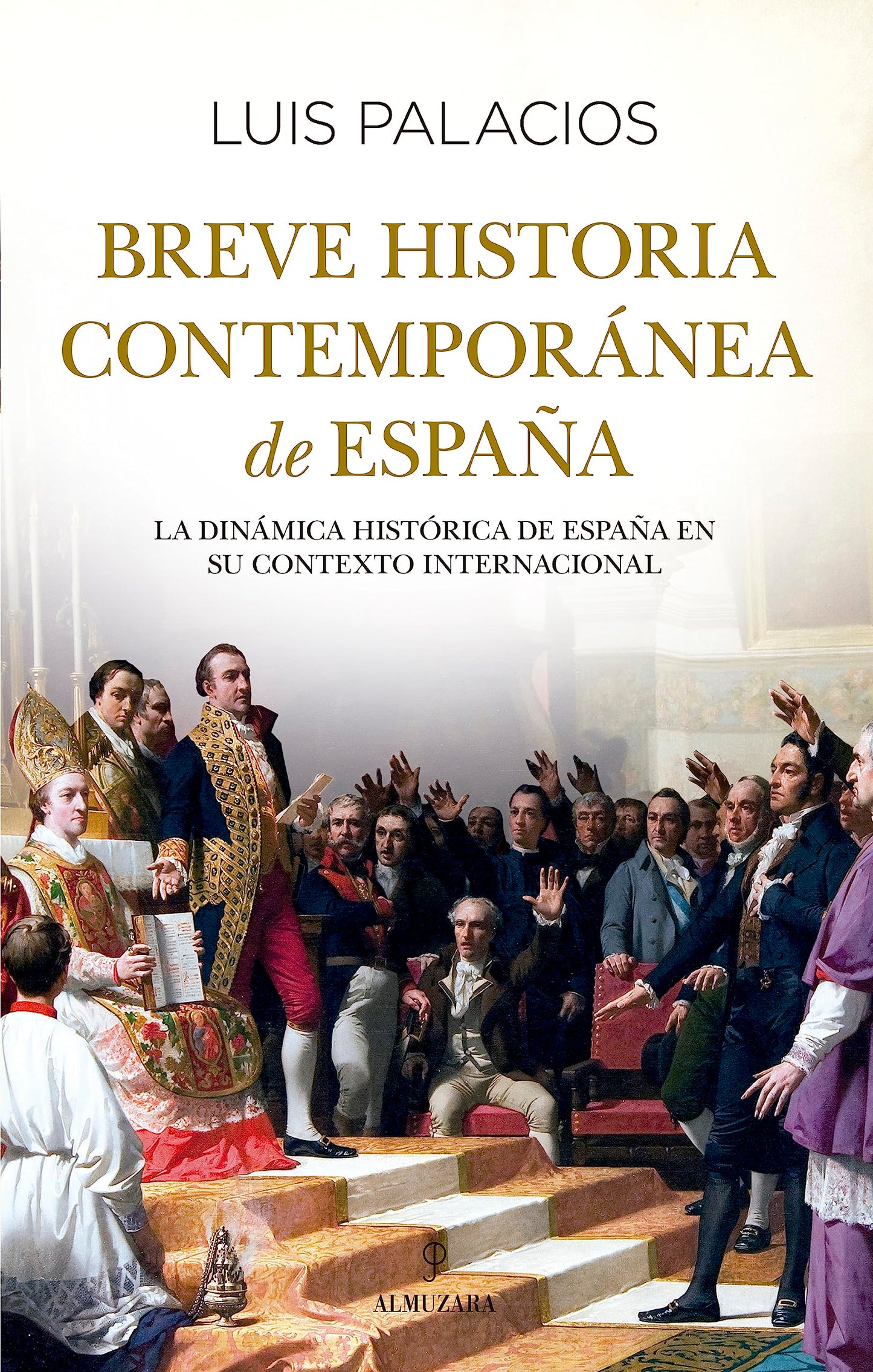Libro: Breve historia contemporánea de España: La dinámica histórica de España en su contexto internacional
